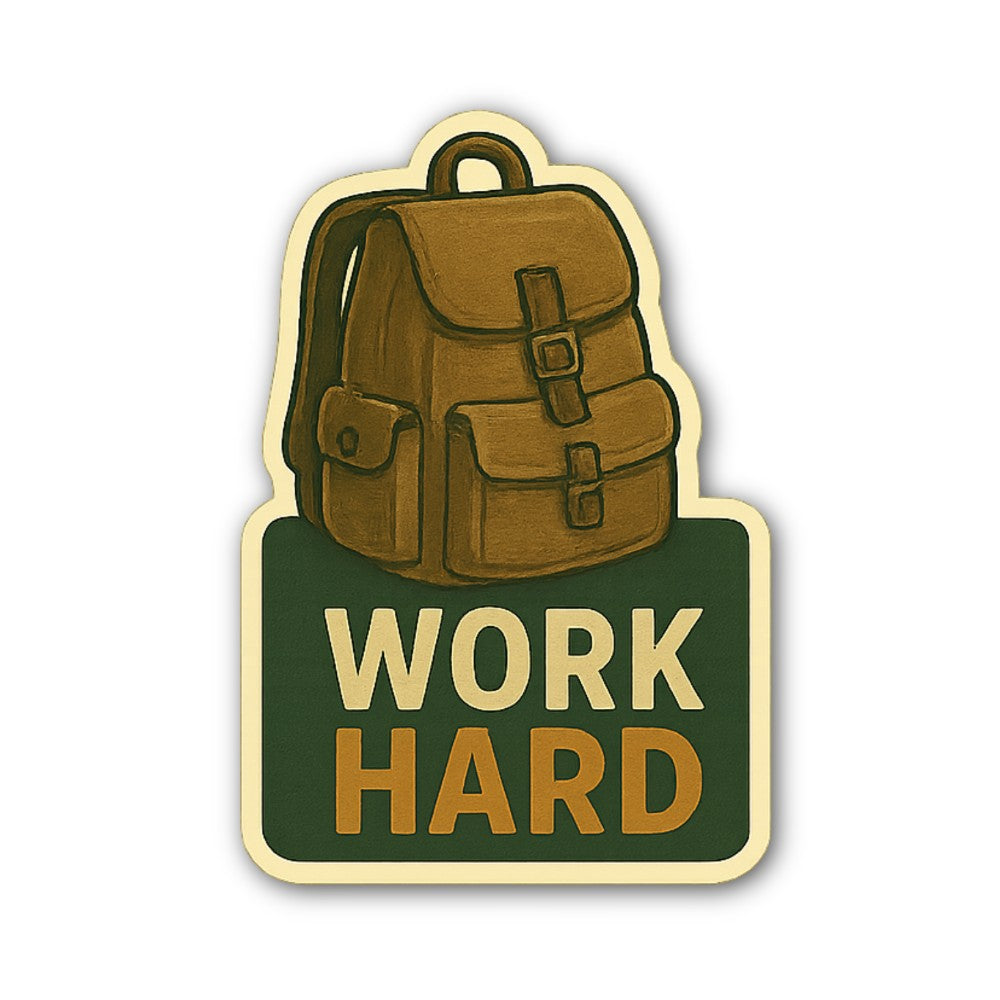 Work Hard Bag Sticker, Waterproof Vinyl Decal Sticker Indoor Or Outdoor 2 (Pieces) 3" and 5"