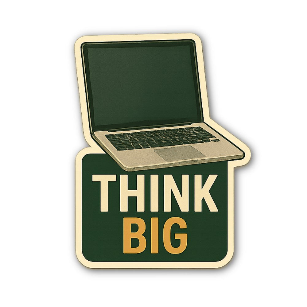 Think Big Big Sticker, Waterproof Vinyl Decal Sticker Indoor Or Outdoor 2 (Pieces) 3" and 5"