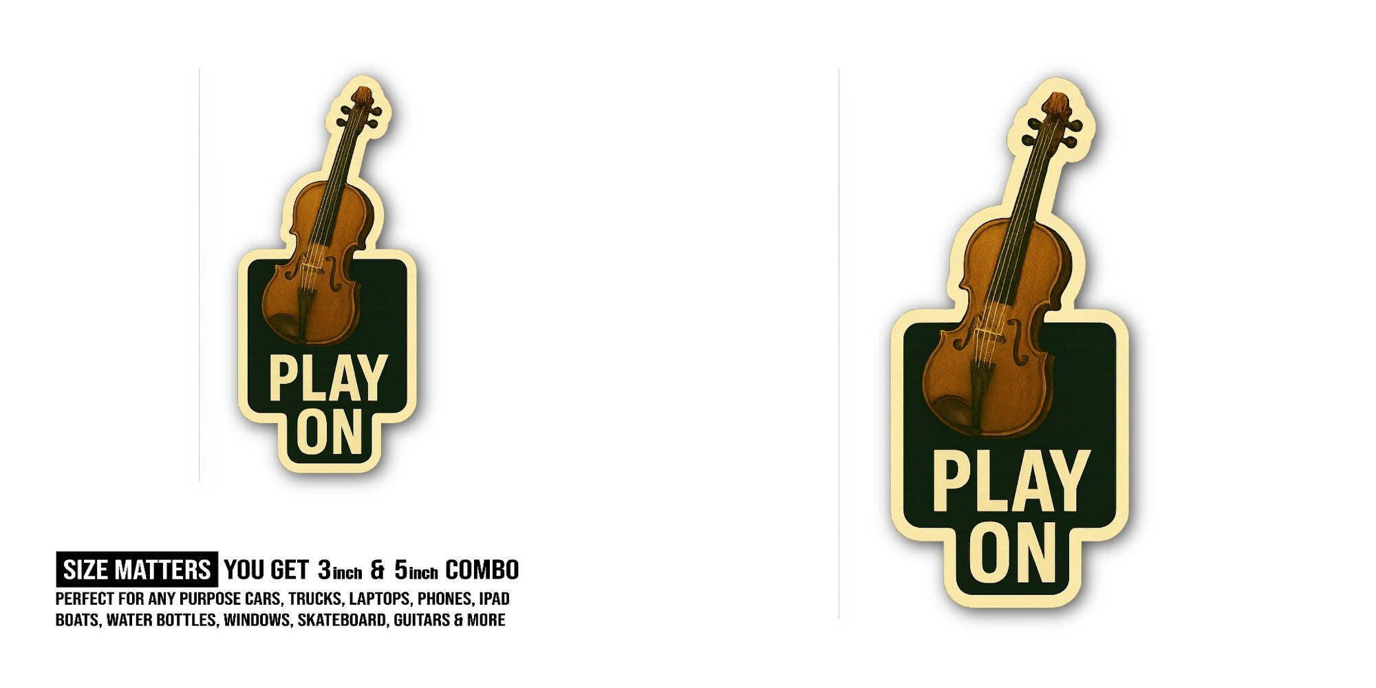 PLAY ON Sticker, Waterproof Vinyl Decal Sticker Indoor Or Outdoor 2 (Pieces) 3" and 5"