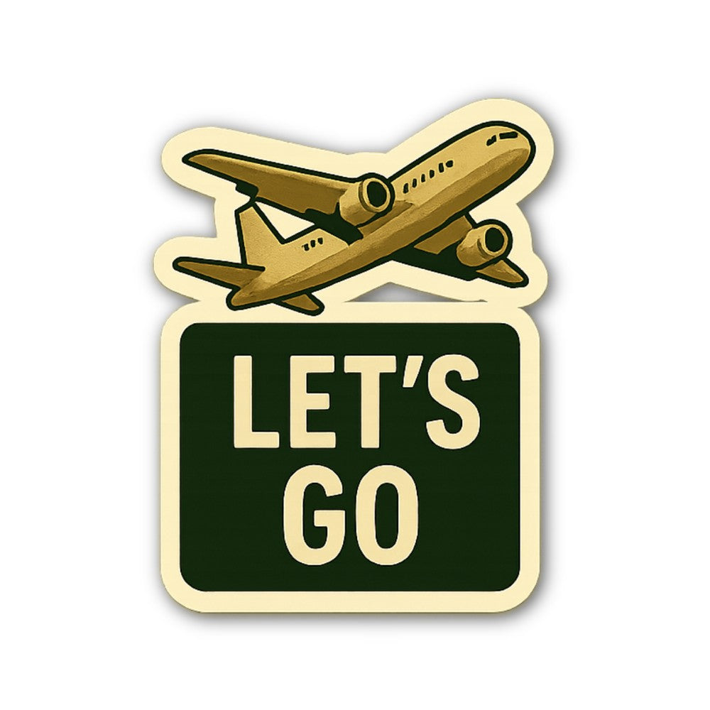 LET'S GO Sticker, Waterproof Vinyl Decal Sticker Indoor Or Outdoor 2 (Pieces) 3" and 5"