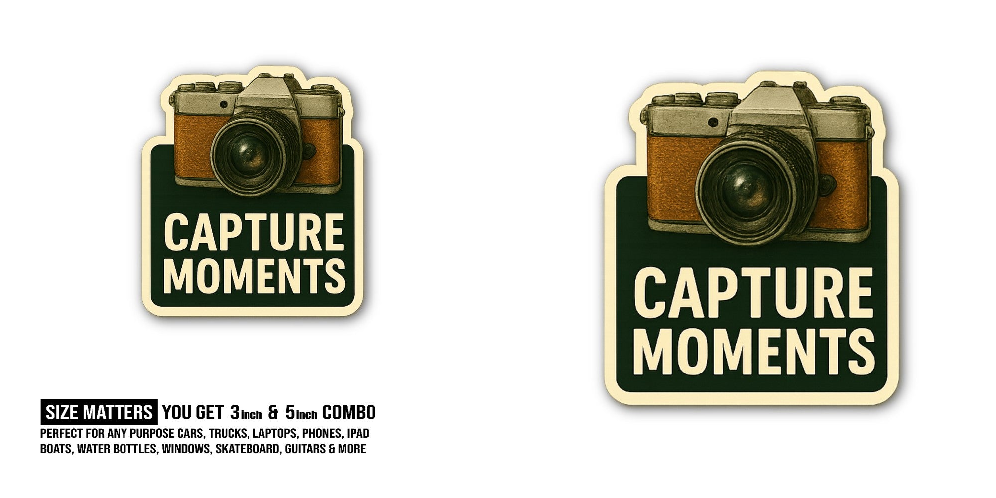 CAPTURE MOMENTS Sticker, Waterproof Vinyl Decal Sticker Indoor Or Outdoor 2 (Pieces) 3" and 5"