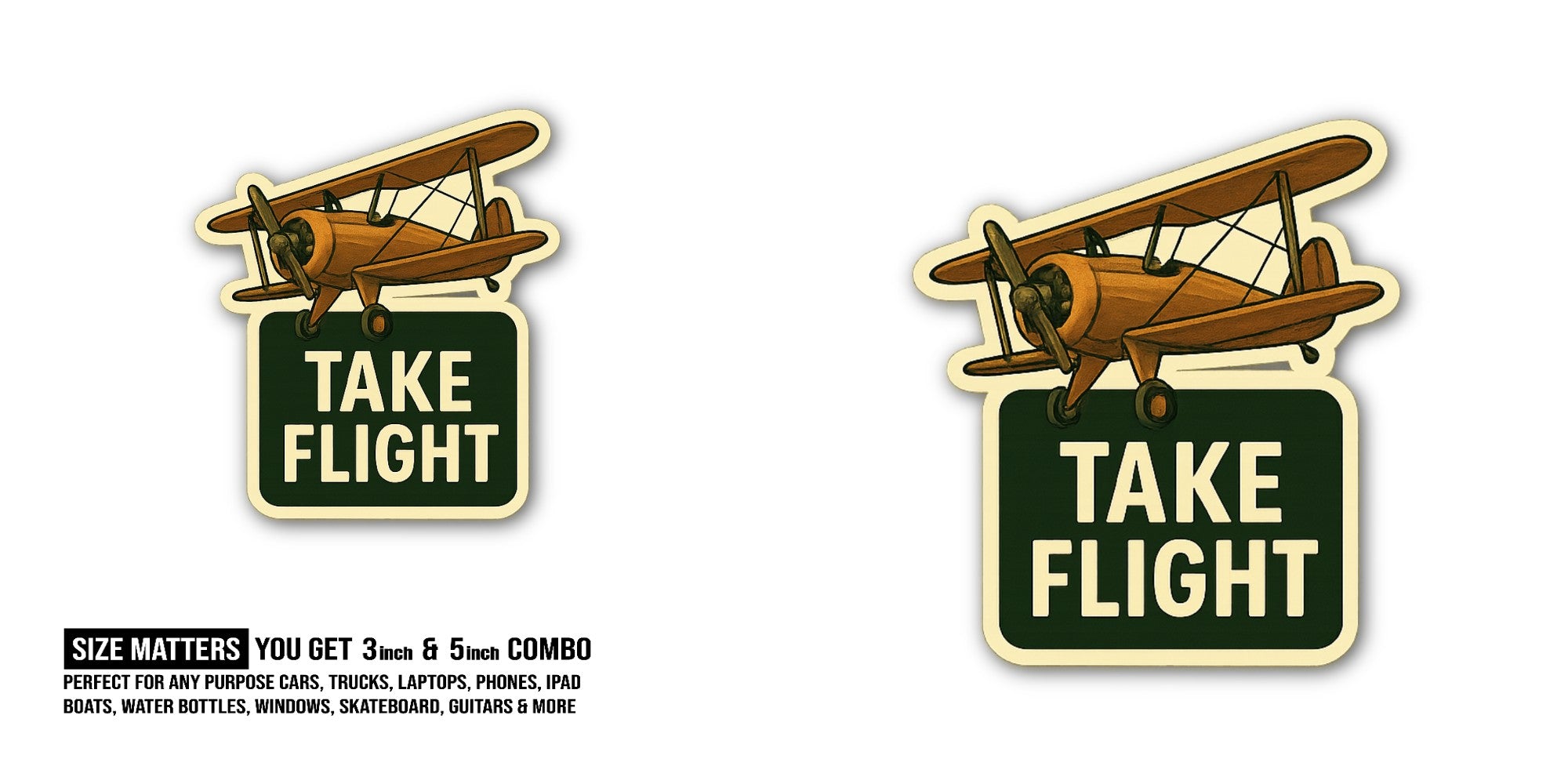 Take Flight Sticker, Waterproof Vinyl Decal Sticker Indoor Or Outdoor 2 (Pieces) 3" and 5"