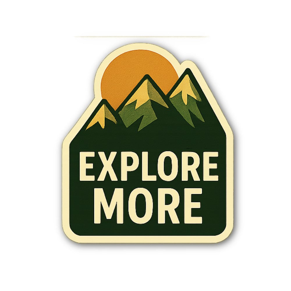 EXPLORE MORE  Sticker, Waterproof Vinyl Decal Sticker Indoor Or Outdoor 2 (Pieces) 3" and 5"