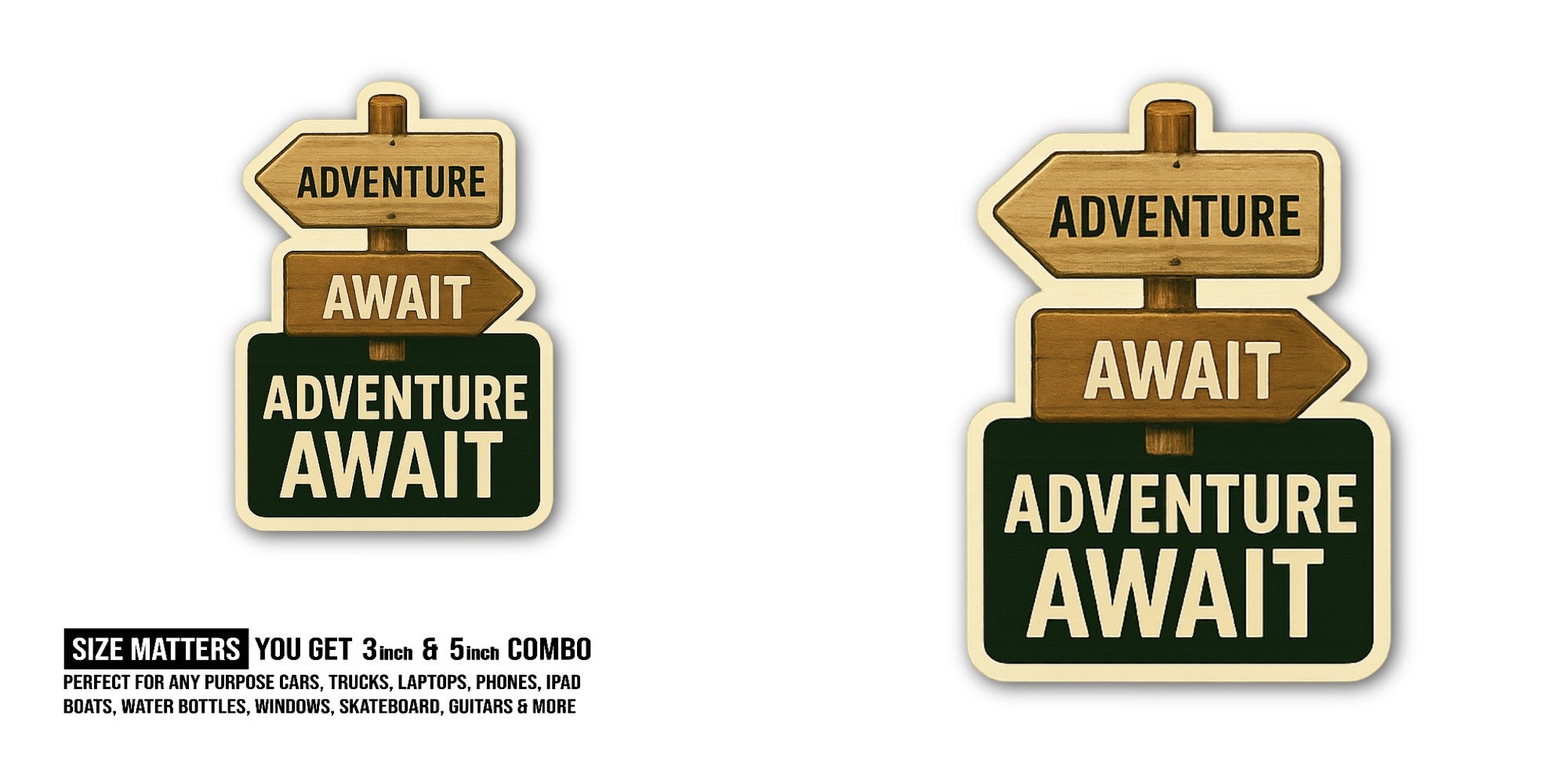 Adventure Awaits sign Sticker, Waterproof Vinyl Decal Sticker Indoor Or Outdoor 2 (Pieces) 3" and 5"