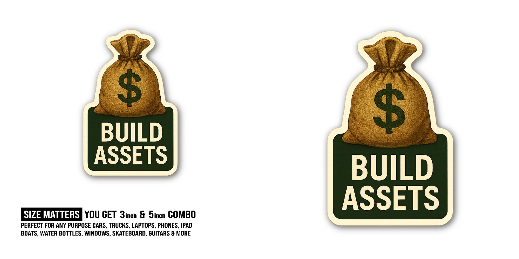 Build Assets Sticker, Waterproof Vinyl Decal Sticker Indoor Or Outdoor 2 (Pieces) 3" and 5"