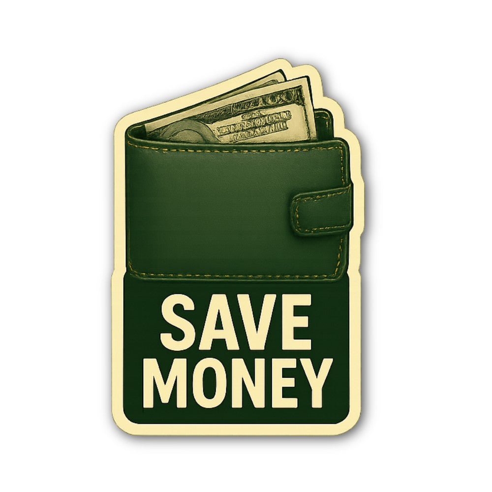 Saving Money Quote Sticker, Waterproof Vinyl Decal Sticker Indoor Or Outdoor 2 (Pieces) 3" and 5"