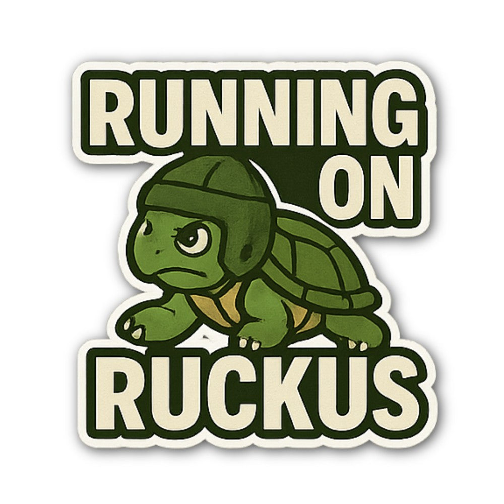 RUNNING ON Cute RUCKUS Sticker, Waterproof Vinyl Decal Sticker Indoor Or Outdoor 2 (Pieces) 3" and 5"