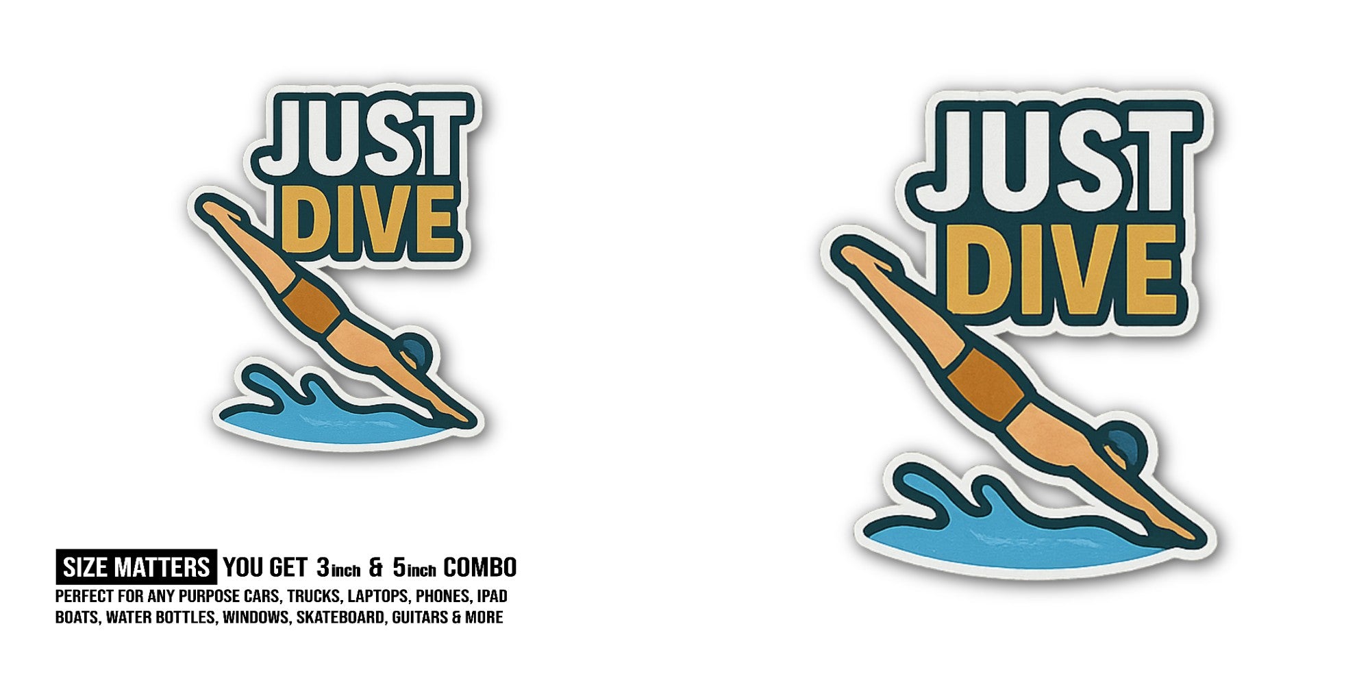 JUST DIVE Sticker, Waterproof Vinyl Decal Sticker Indoor Or Outdoor 2 (Pieces) 3" and 5"