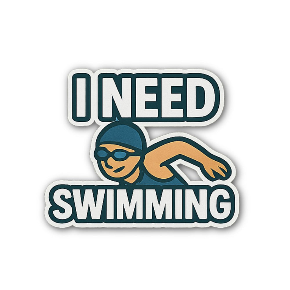 I NEED SWIMMING Sticker, Waterproof Vinyl Decal Sticker Indoor Or Outdoor 2 (Pieces) 3" and 5"