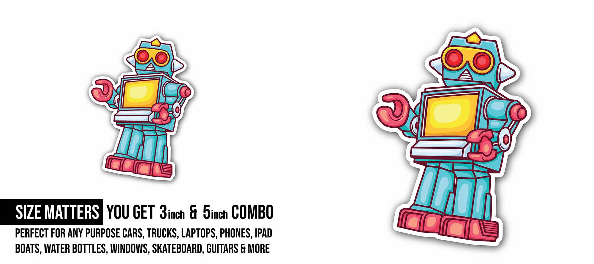 Robots Sticker, Waterproof Vinyl Decal Sticker Indoor Or Outdoor 2 (Pieces) 3" and 5"