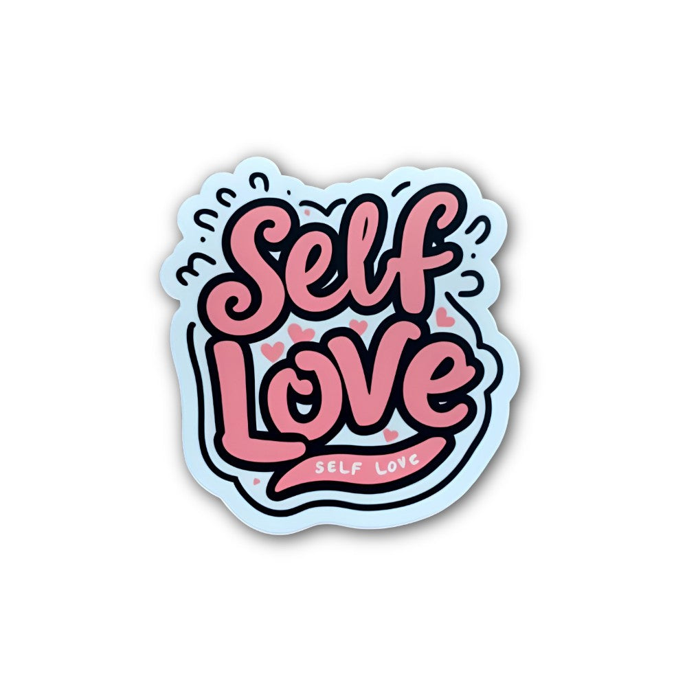 Self Love Sticker, Waterproof Vinyl Decal Sticker Indoor Or Outdoor 2 (Pieces) 3" and 5"