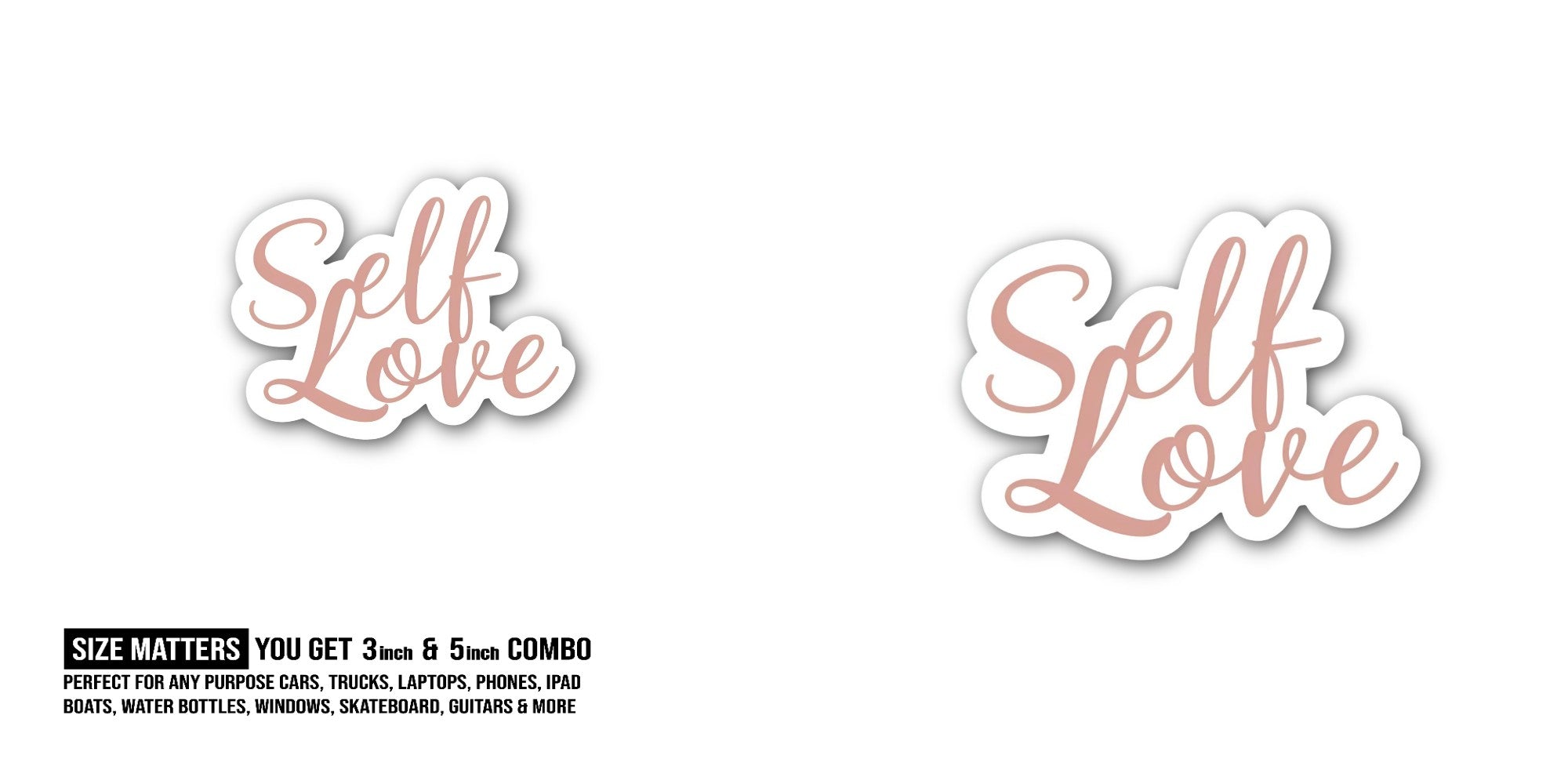 Self LOVE PINK COLOUR WORDS Sticker, Waterproof Vinyl Decal Sticker Indoor Or Outdoor 2 (Pieces) 3" and 5"
