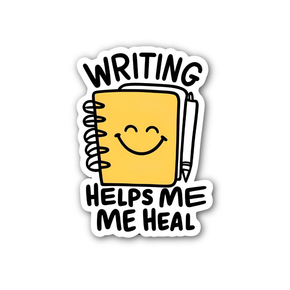 WRITING HELPS ME  HEAL Sticker, Waterproof Vinyl Decal Sticker Indoor Or Outdoor 2 (Pieces) 3" and 5"