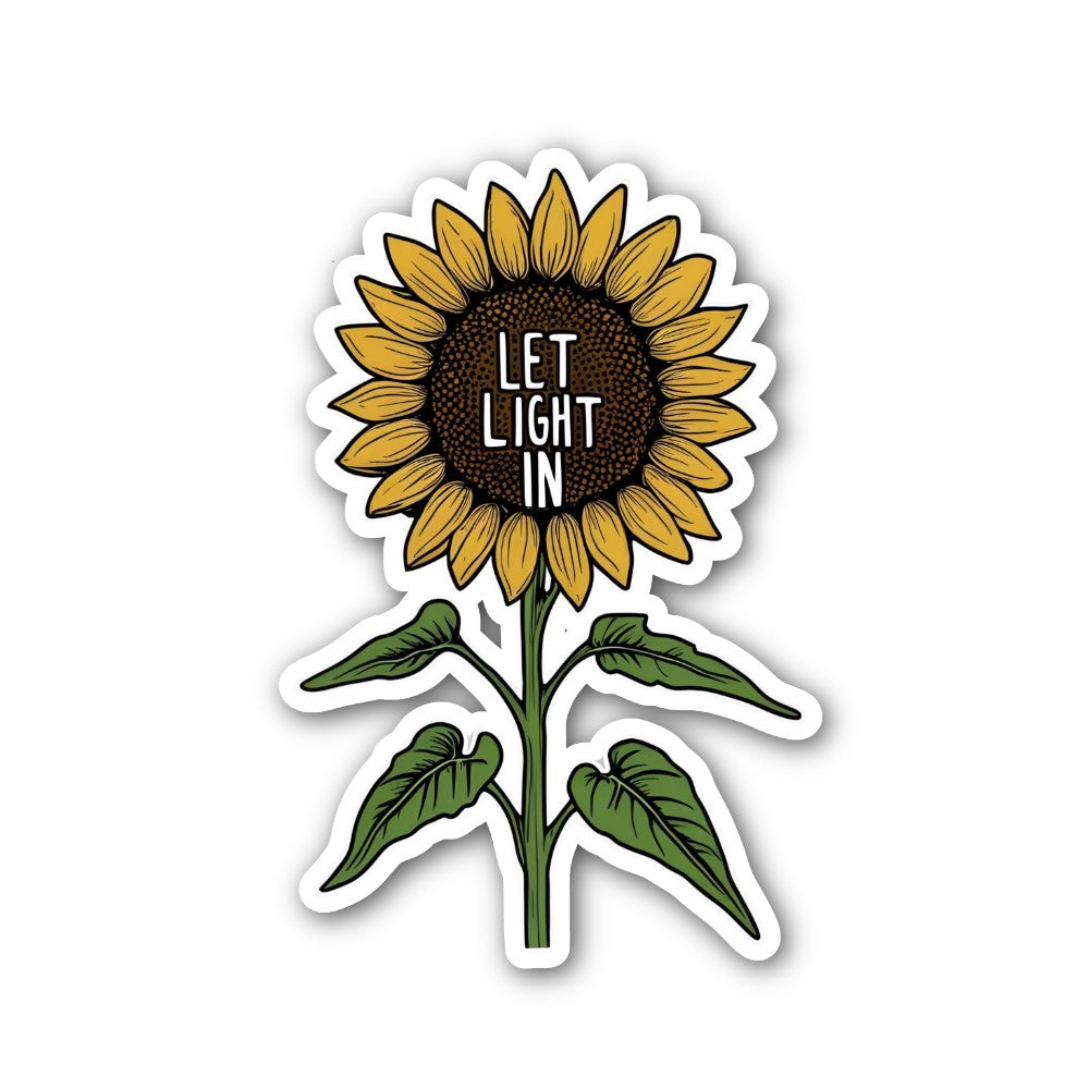LET LIGHT IN Sticker, Waterproof Vinyl Decal Sticker Indoor Or Outdoor 2 (Pieces) 3" and 5"