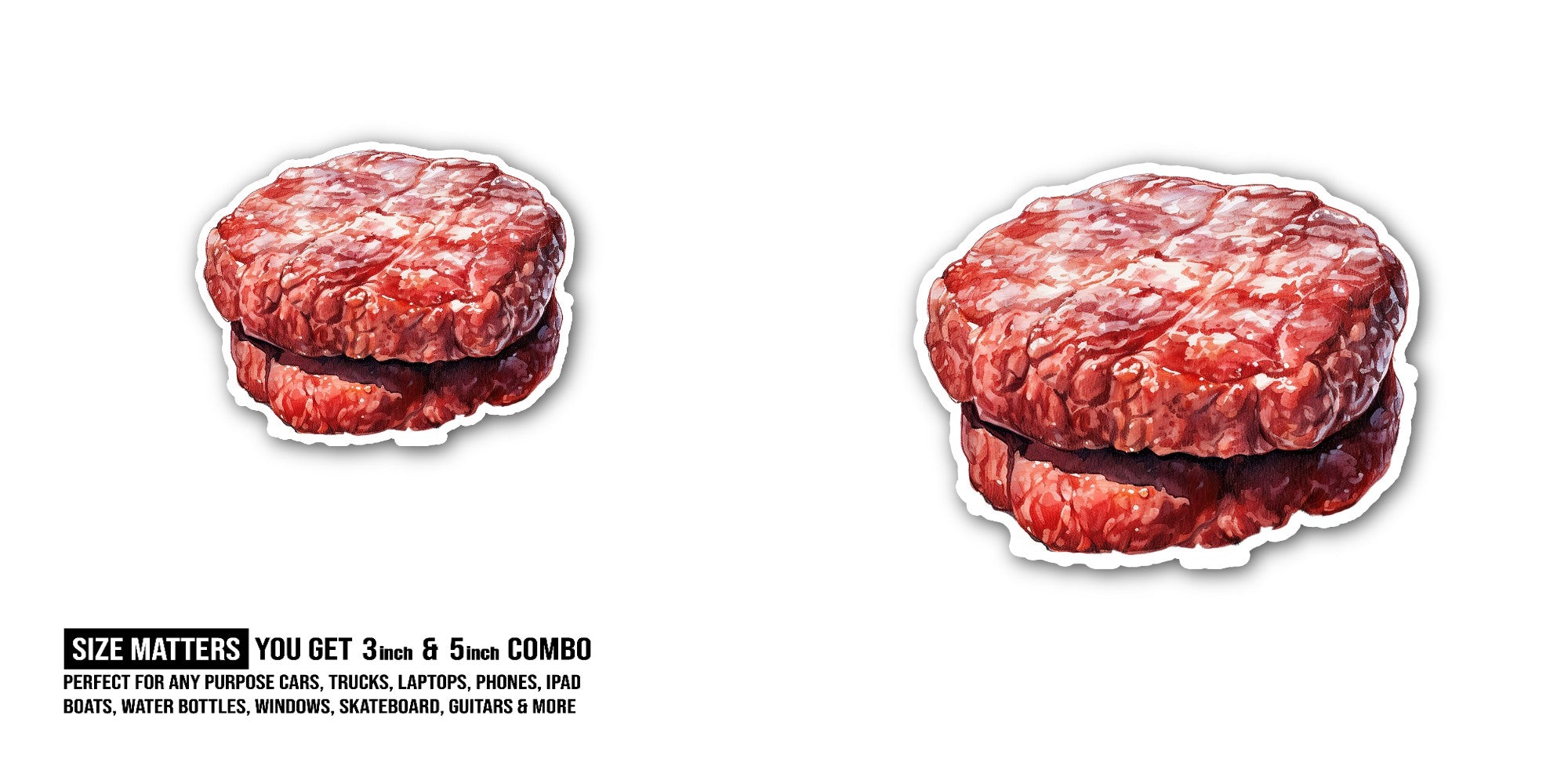 Raw hamburger patty Sticker, Waterproof Vinyl Decal Sticker Indoor Or Outdoor 2 (Pieces) 3" and 5"