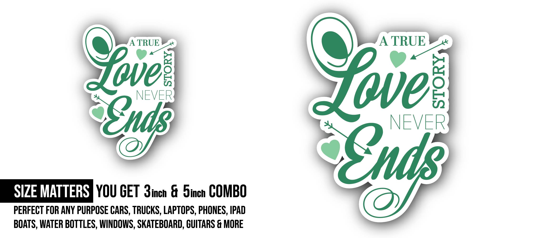 A True Love Story Never Ends Sticker, Waterproof Vinyl Decal Sticker Indoor Or Outdoor 2 (Pieces) 3" and 5"