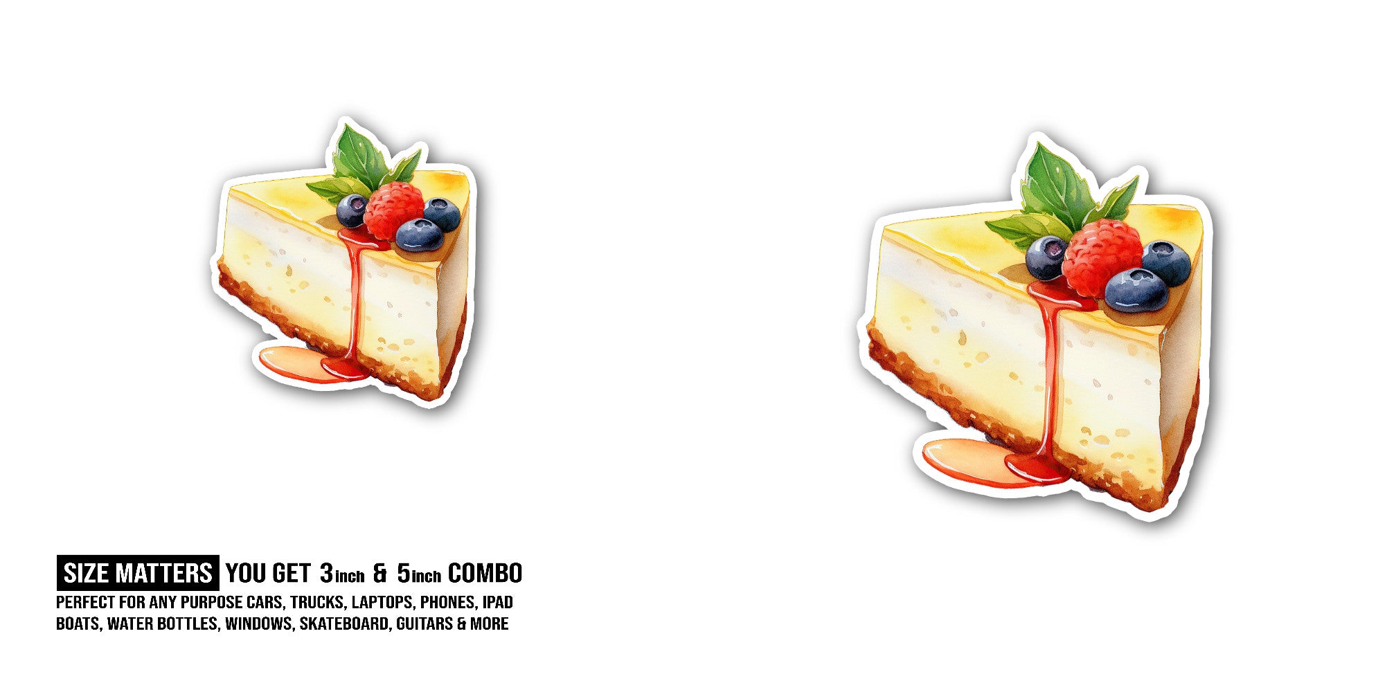 Yummy Cheesecake Dessert Sticker, Waterproof Vinyl Decal Sticker Indoor Or Outdoor 2 (Pieces) 3" and 5"