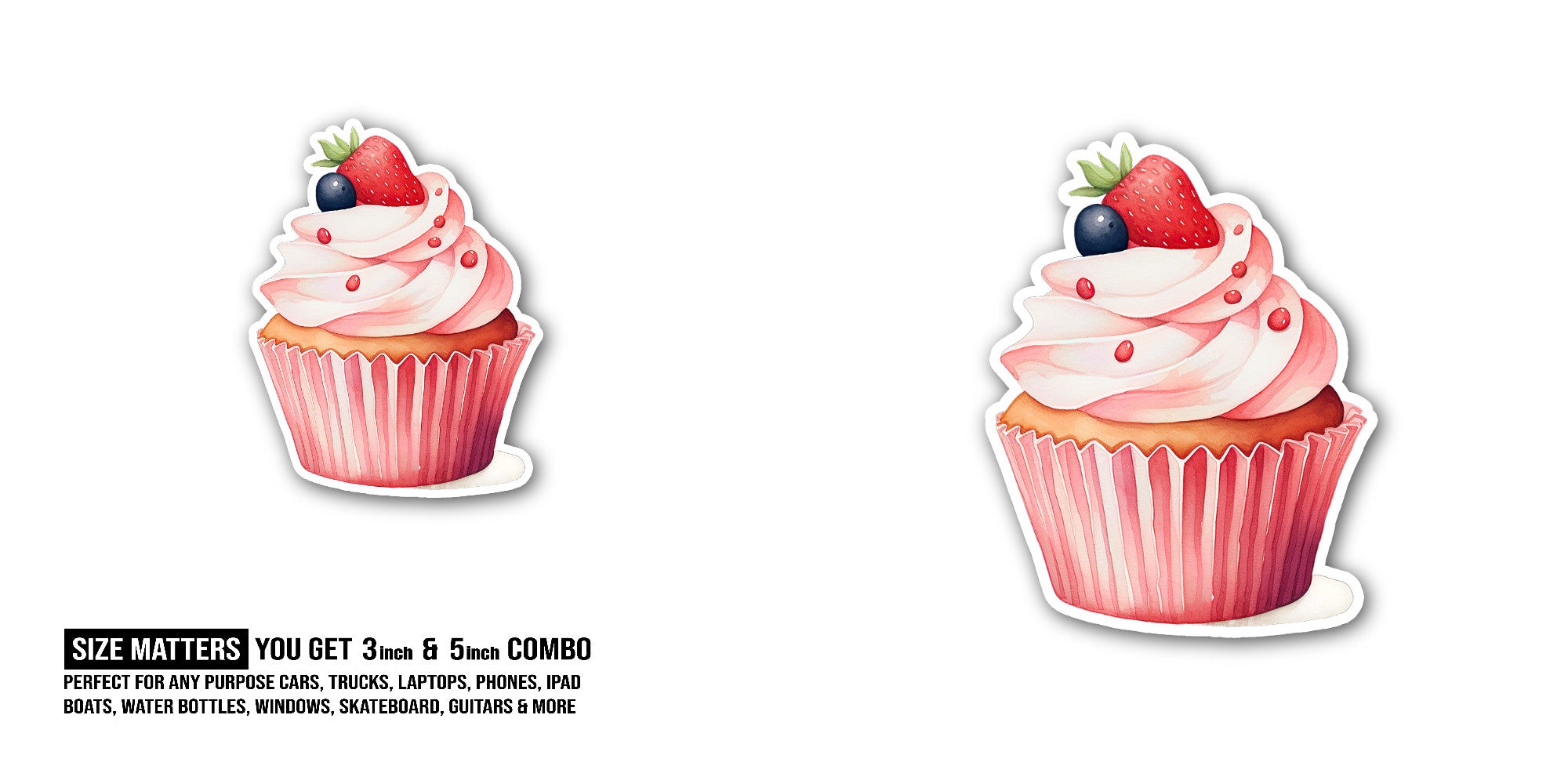 Ymmy Strawberry cupcake  Sticker, Waterproof Vinyl Decal Sticker Indoor Or Outdoor 2 (Pieces) 3" and 5"