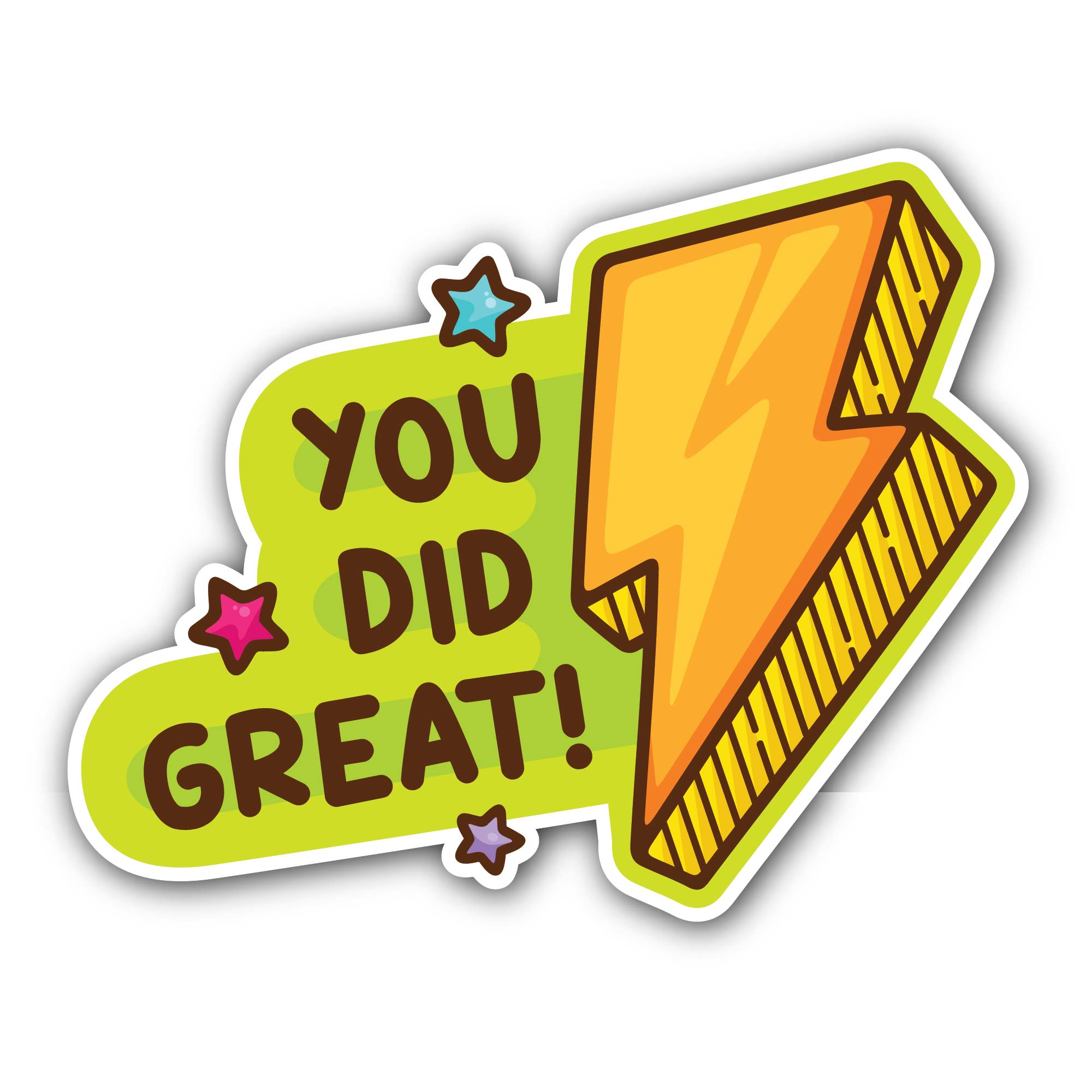 You Did Great Sticker, Waterproof Vinyl Decal Sticker Indoor Or Outdoor 2 (Pieces) 3" and 5"
