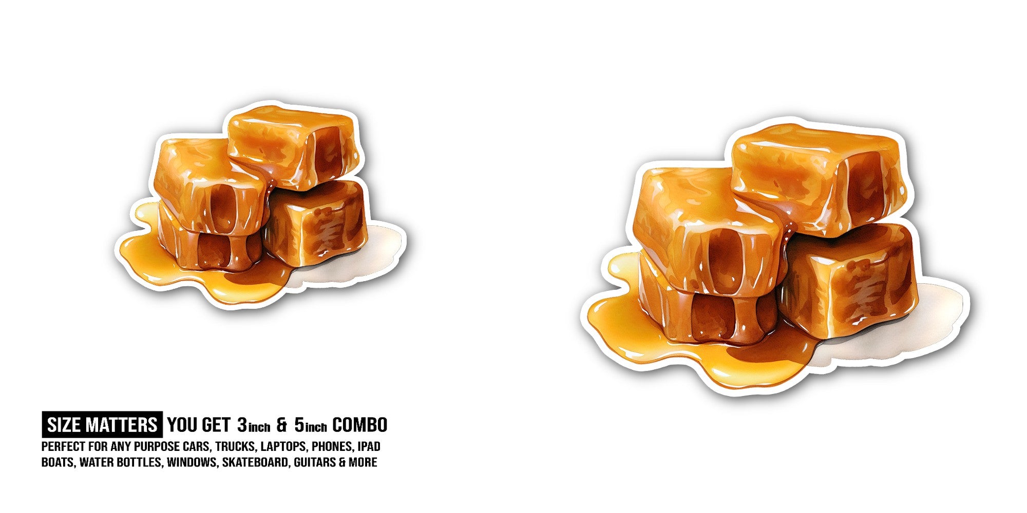 Caramel cubes Sticker, Waterproof Vinyl Decal Sticker Indoor Or Outdoor 2 (Pieces) 3" and 5"
