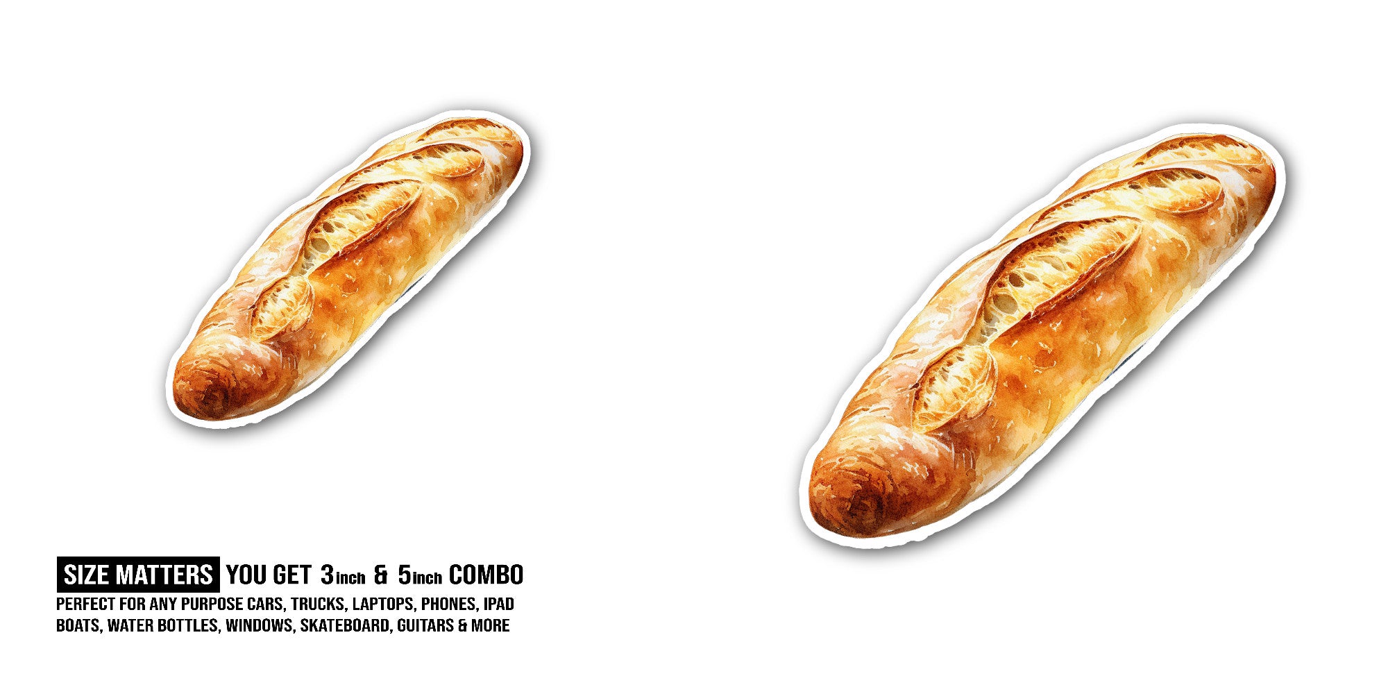 Baguette Sticker, Waterproof Vinyl Decal Sticker Indoor Or Outdoor 2 (Pieces) 3" and 5"