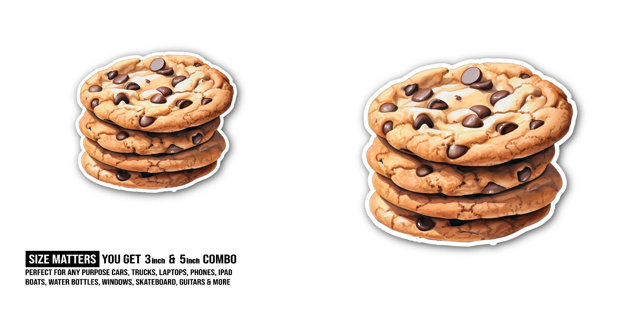 Chocolate chip cookie Sticker, Waterproof Vinyl Decal Sticker Indoor Or Outdoor 2 (Pieces) 3" and 5"