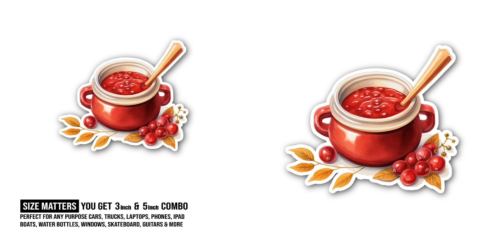 Cranberry sauce Sticker, Waterproof Vinyl Decal Sticker Indoor Or Outdoor 2 (Pieces) 3" and 5"