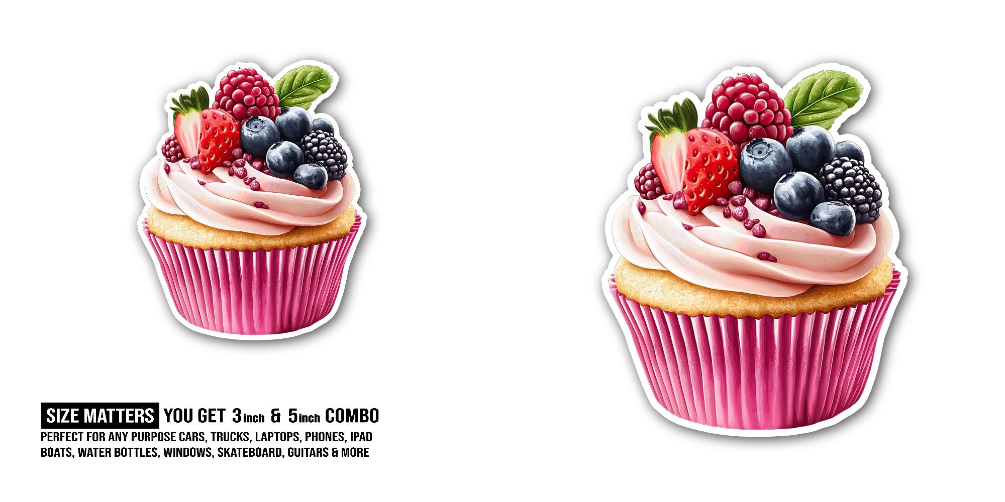 Cupcake topped with berries Sticker, Waterproof Vinyl Decal Sticker Indoor Or Outdoor 2 (Pieces) 3" and 5"