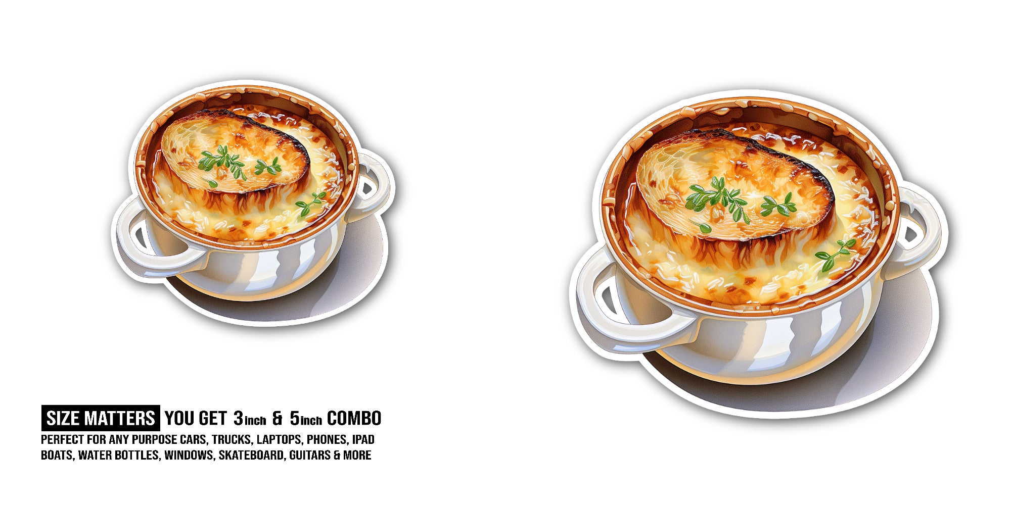 Onion soup Sticker, Waterproof Vinyl Decal Sticker Indoor Or Outdoor 2 (Pieces) 3" and 5"