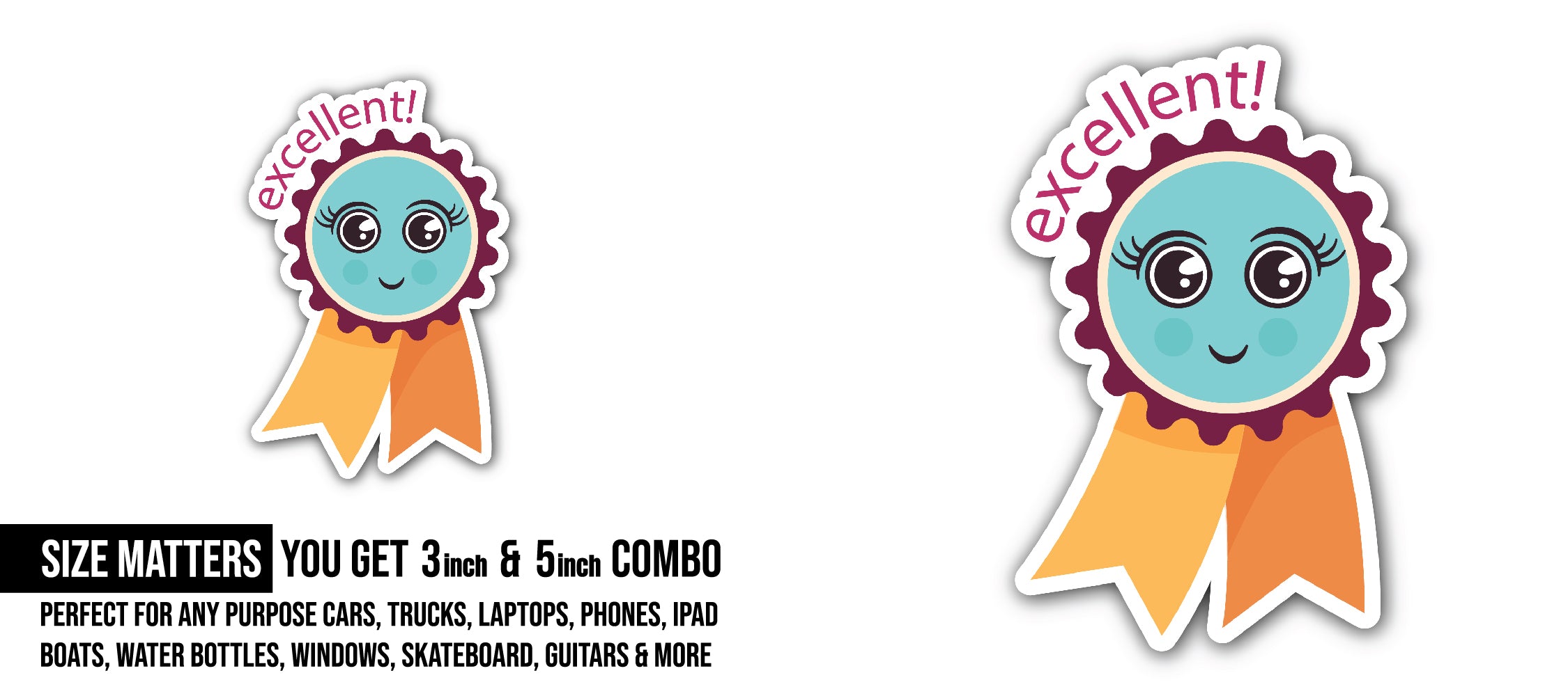 Excellent Text Sticker, Waterproof Vinyl Decal Sticker Indoor Or Outdoor 2 (Pieces) 3" and 5"