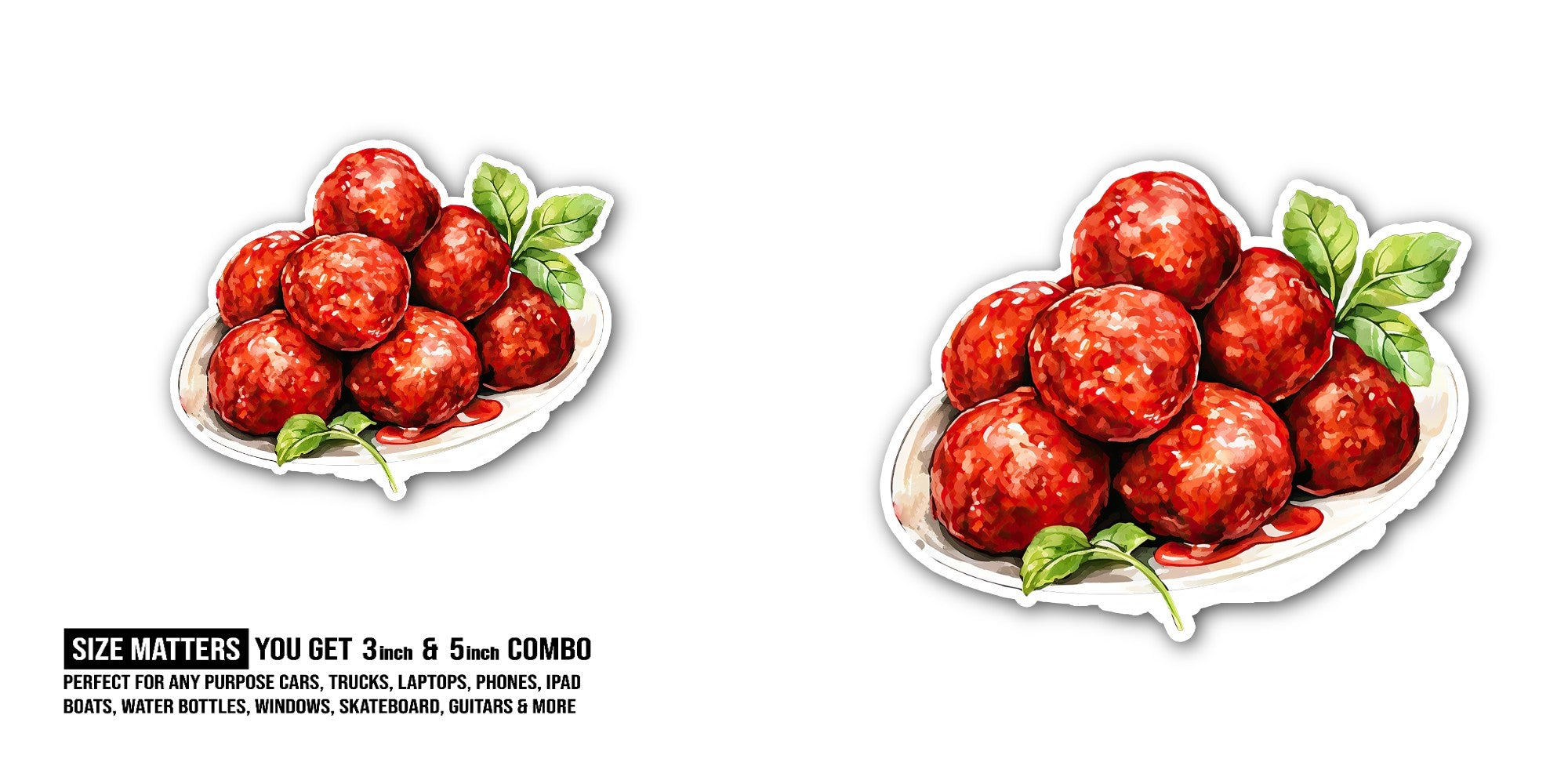 Meatballs Sticker, Waterproof Vinyl Decal Sticker Indoor Or Outdoor 2 (Pieces) 3" and 5"