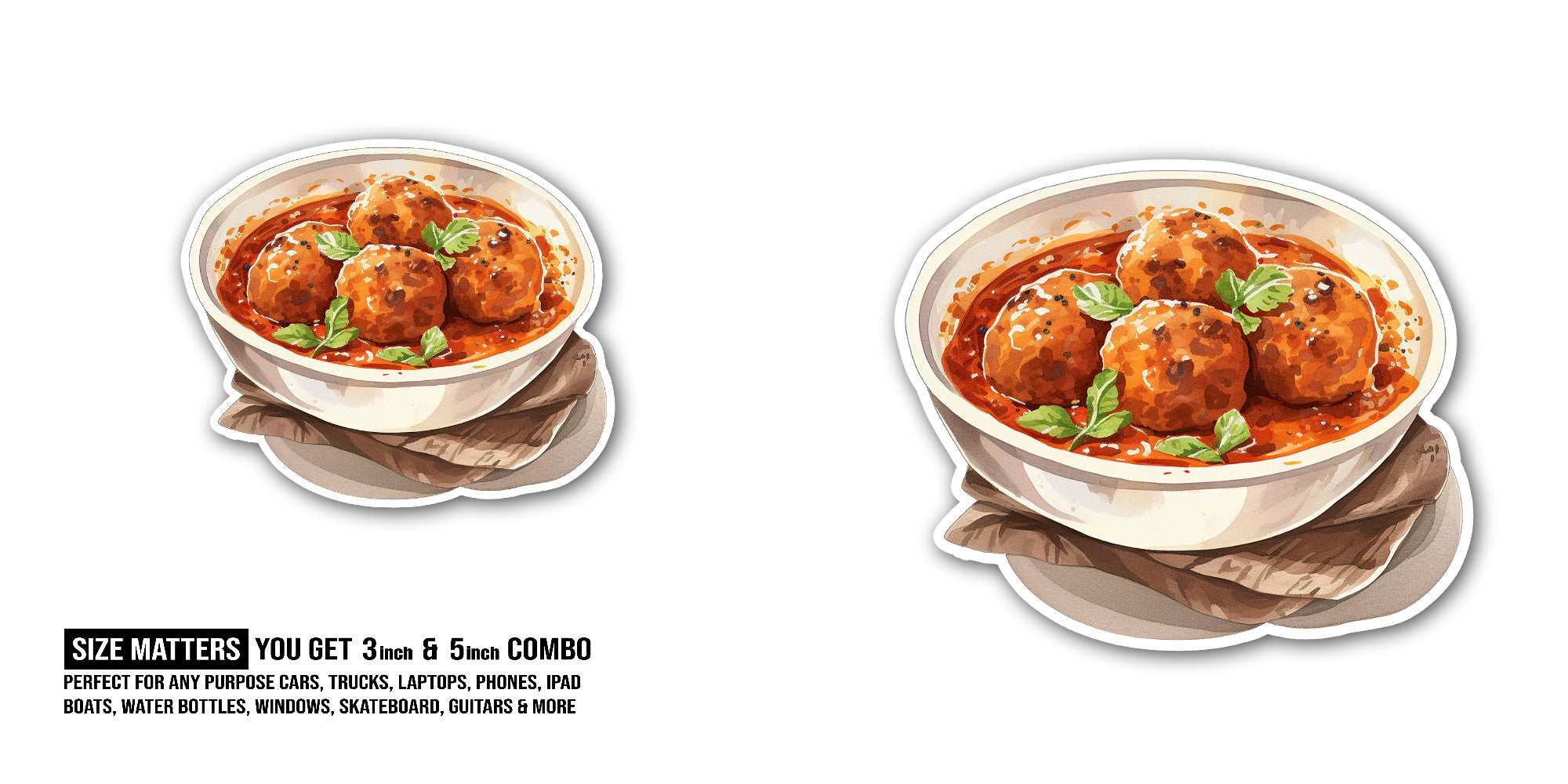 Meatballs Sticker, Waterproof Vinyl Decal Sticker Indoor Or Outdoor 2 (Pieces) 3" and 5"