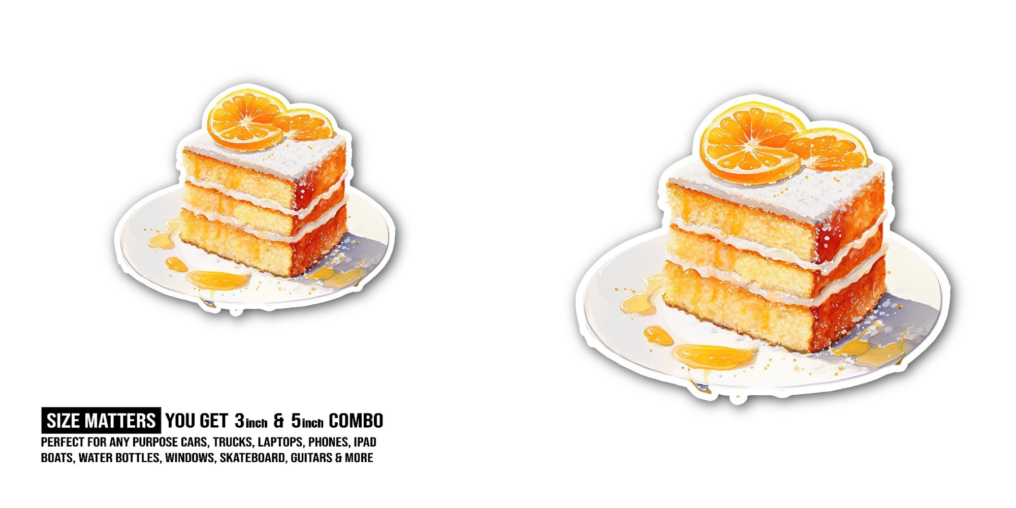 Orange cake Sticker, Waterproof Vinyl Decal Sticker Indoor Or Outdoor 2 (Pieces) 3" and 5"