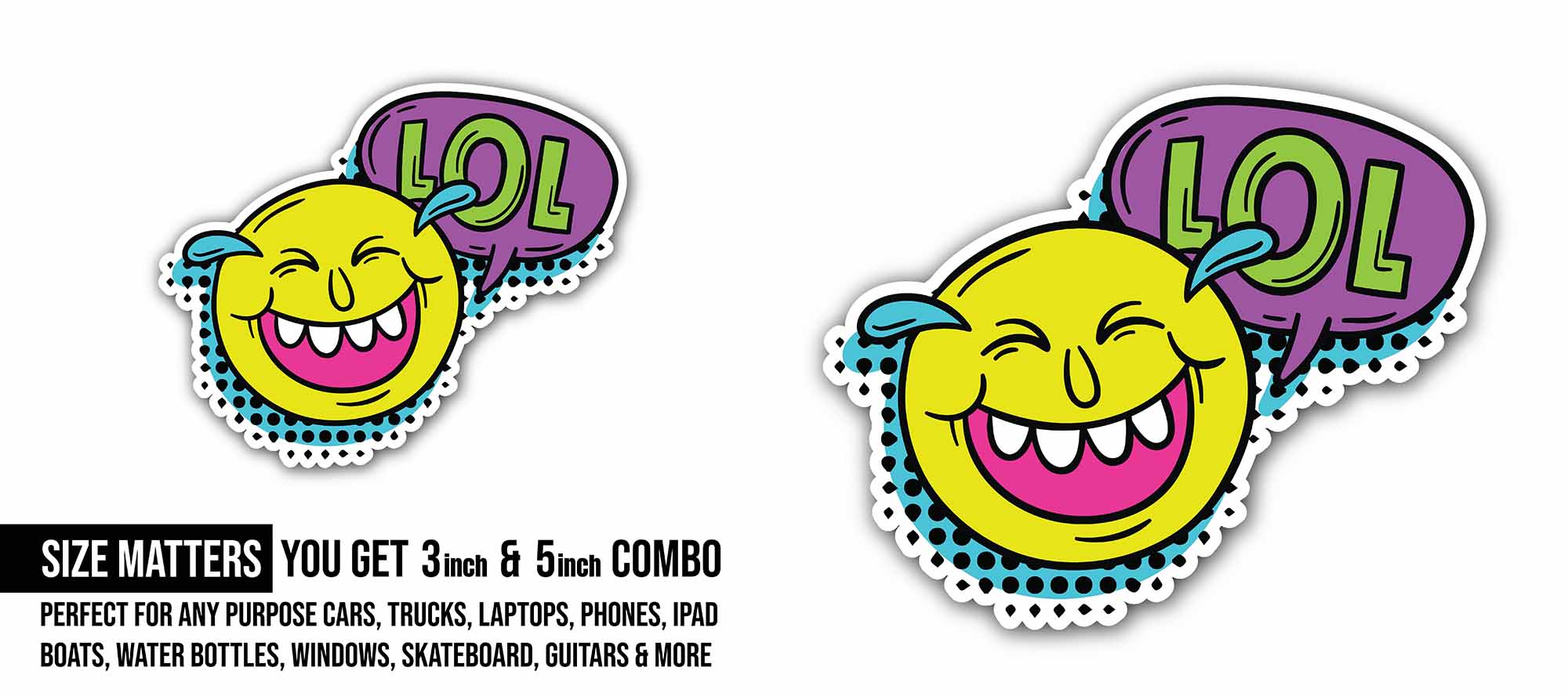 LOL Emoji Sticker, Waterproof Vinyl Decal Sticker Indoor Or Outdoor 2 (Pieces) 3" and 5"