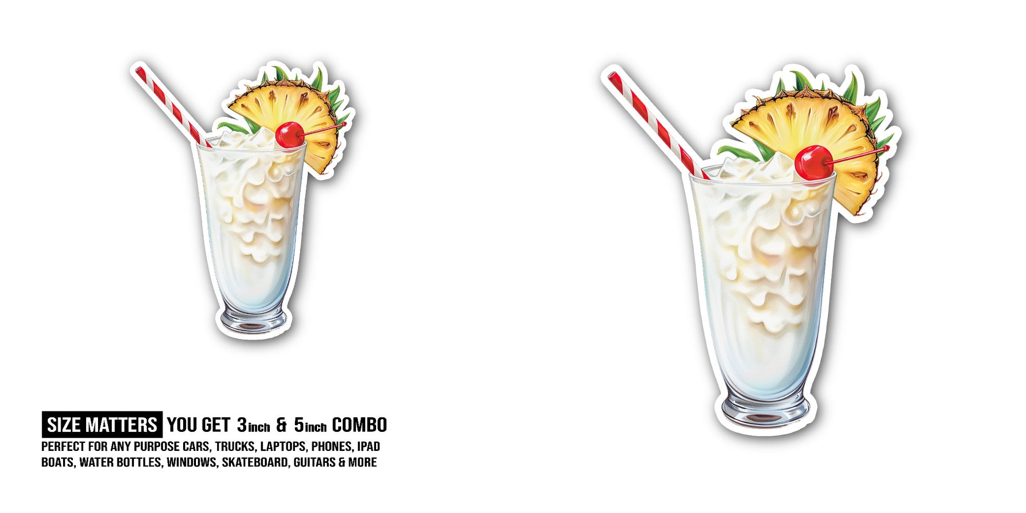 Piña colada Sticker, Waterproof Vinyl Decal Sticker Indoor Or Outdoor 2 (Pieces) 3" and 5"