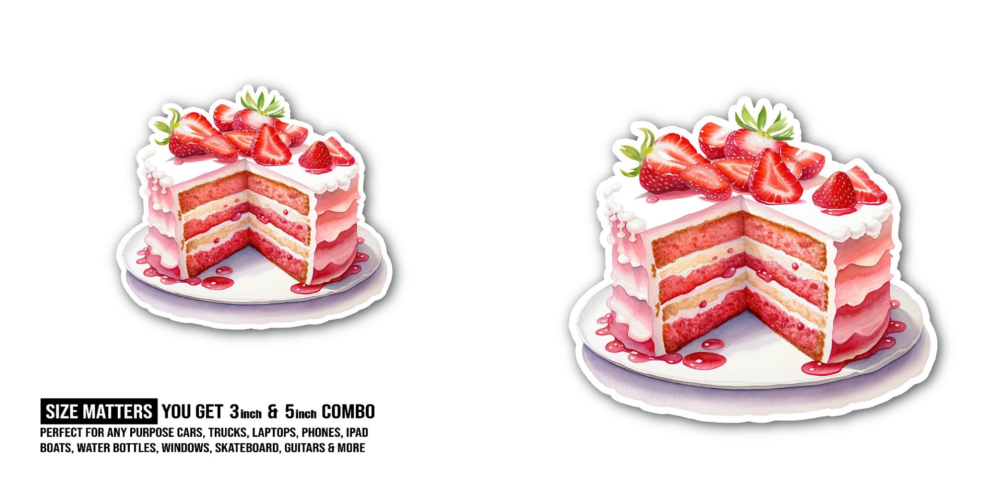 Yummy Strawberry Cake With Strawberries   Sticker, Waterproof Vinyl Decal Sticker Indoor Or Outdoor 2 (Pieces) 3" and 5"