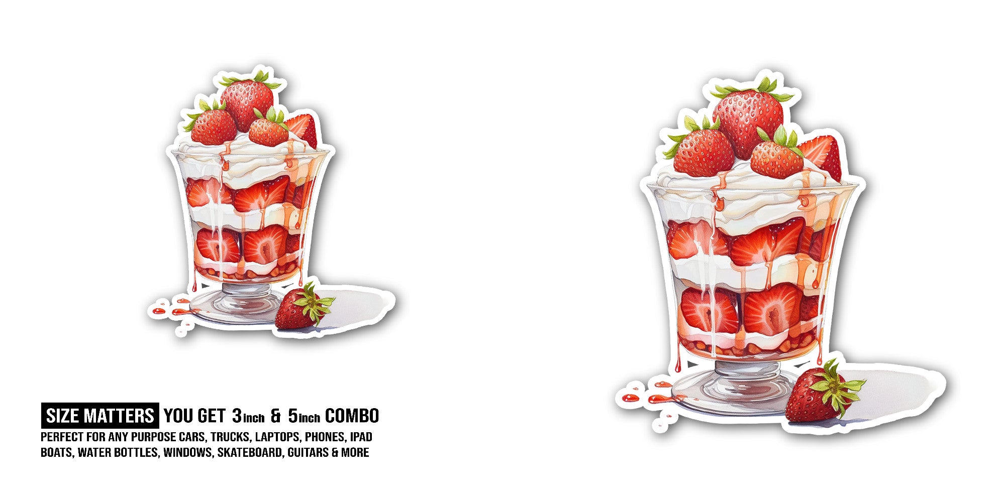 Strawberry cobbler Sticker, Waterproof Vinyl Decal Sticker Indoor Or Outdoor 2 (Pieces) 3" and 5"