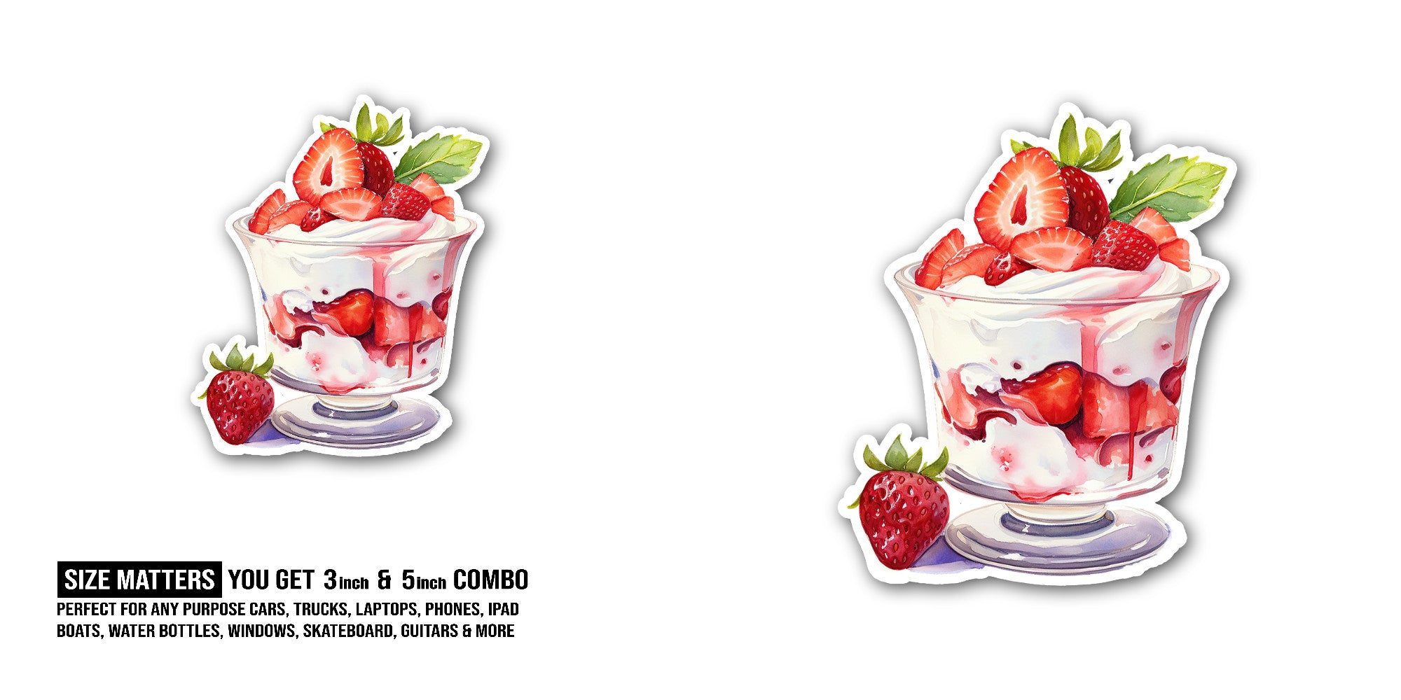 Strawberry Parfait Sticker, Waterproof Vinyl Decal Sticker Indoor Or Outdoor 2 (Pieces) 3" and 5"