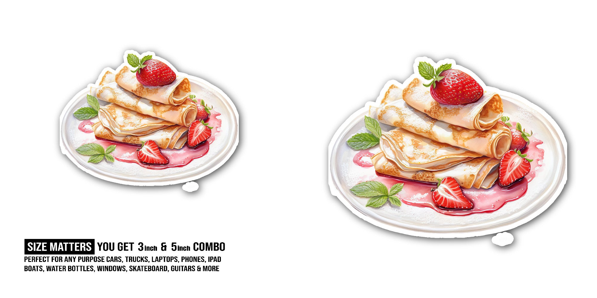 Strawberry Crepes Sticker, Waterproof Vinyl Decal Sticker Indoor Or Outdoor 2 (Pieces) 3" and 5"