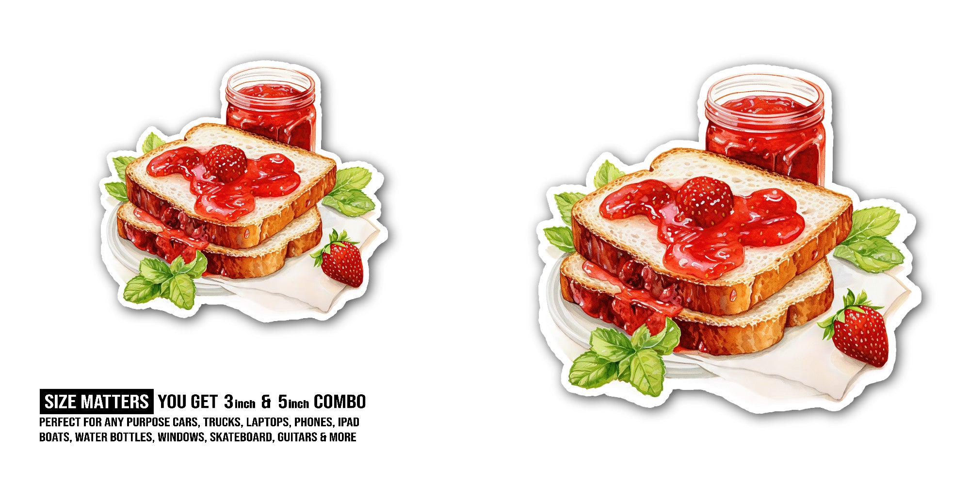 Sliced Bread With Strawberry Jam Sticker, Waterproof Vinyl Decal Sticker Indoor Or Outdoor 2 (Pieces) 3" and 5"