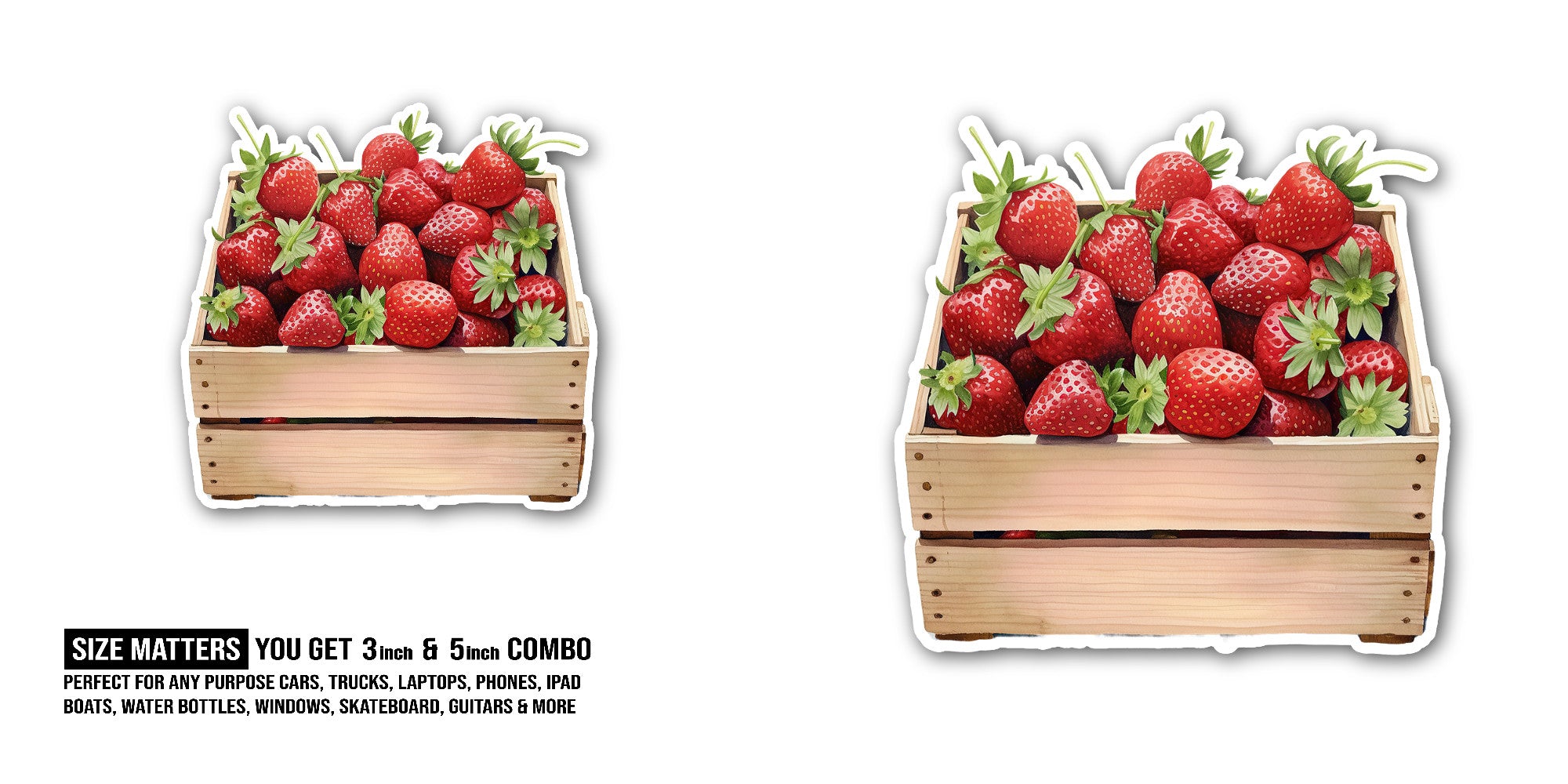 Strawberries crate Sticker, Waterproof Vinyl Decal Sticker Indoor Or Outdoor 2 (Pieces) 3" and 5"