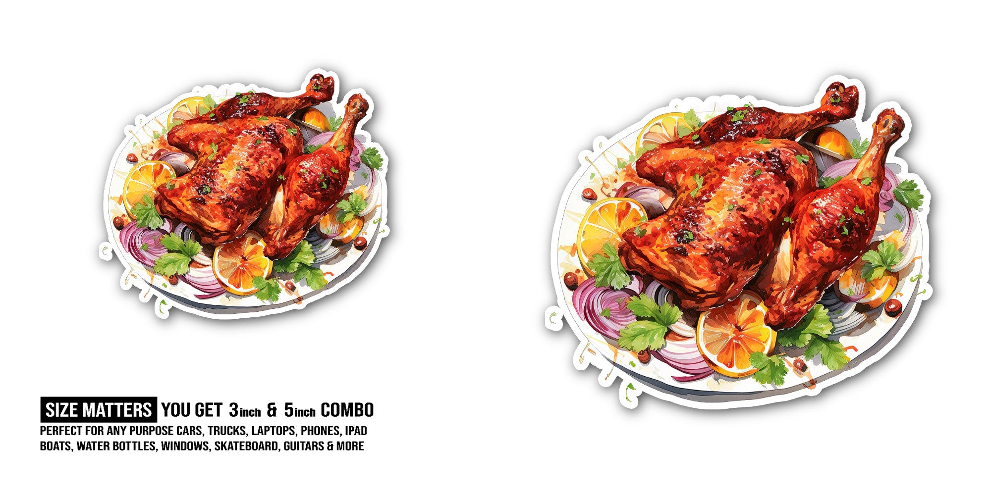 Tandoori chicken Sticker, Waterproof Vinyl Decal Sticker Indoor Or Outdoor 2 (Pieces) 3" and 5"