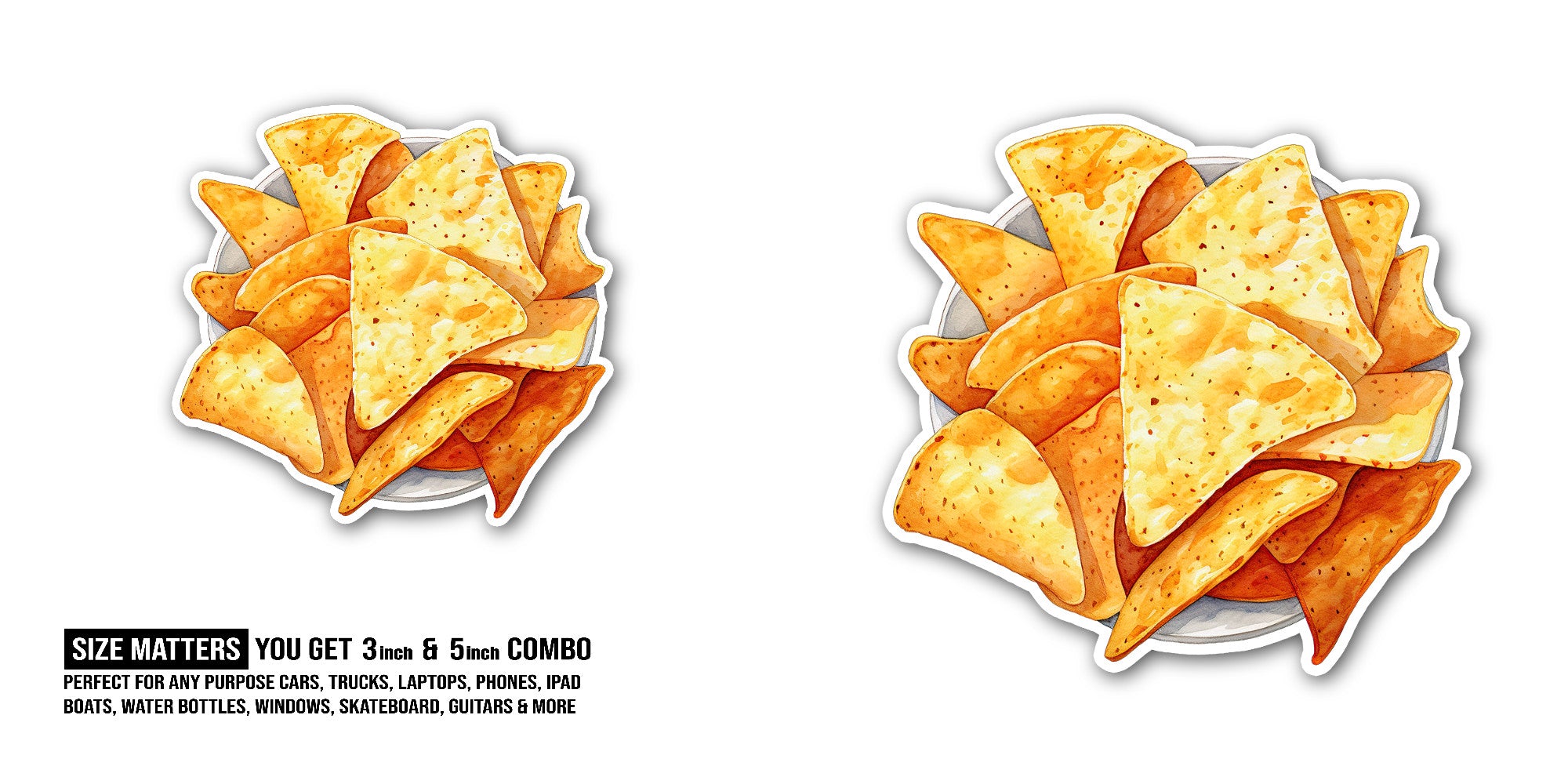 Tortilla chips Sticker, Waterproof Vinyl Decal Sticker Indoor Or Outdoor 2 (Pieces) 3" and 5"