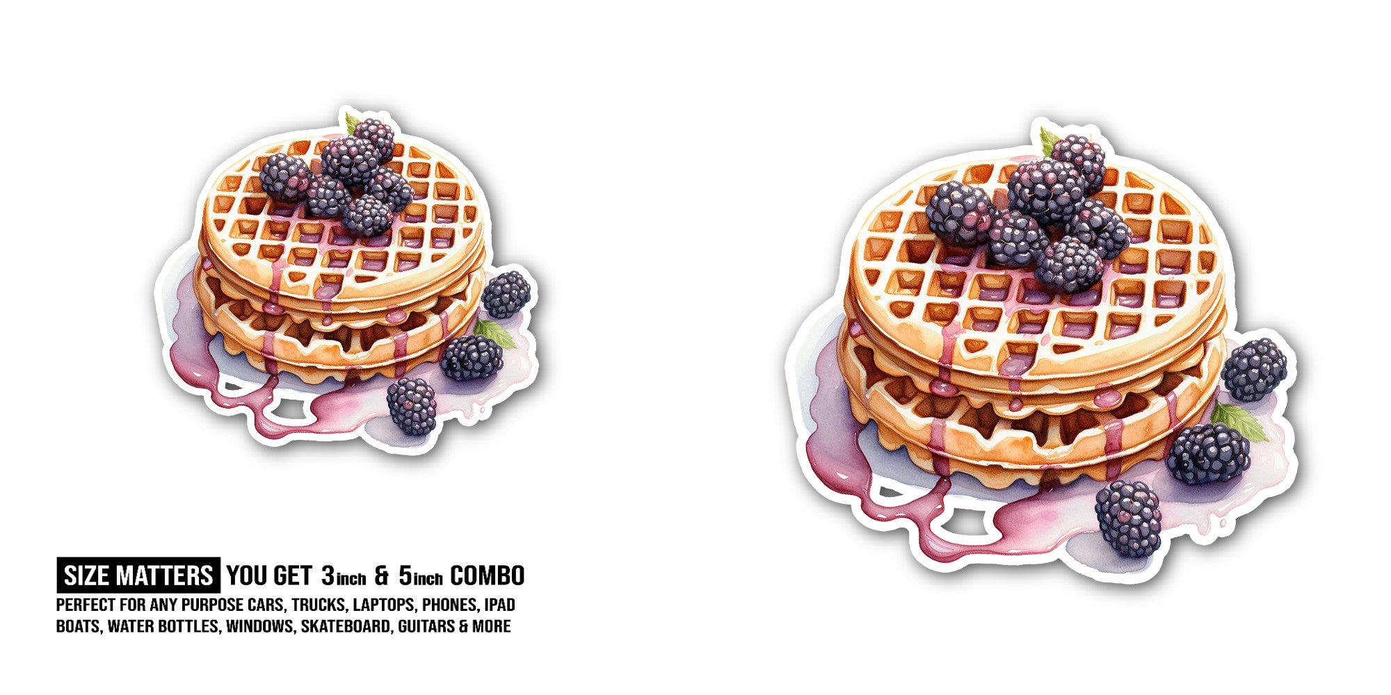 Waffles topped with fresh blackberries Sticker, Waterproof Vinyl Decal Sticker Indoor Or Outdoor 2 (Pieces) 3" and 5"