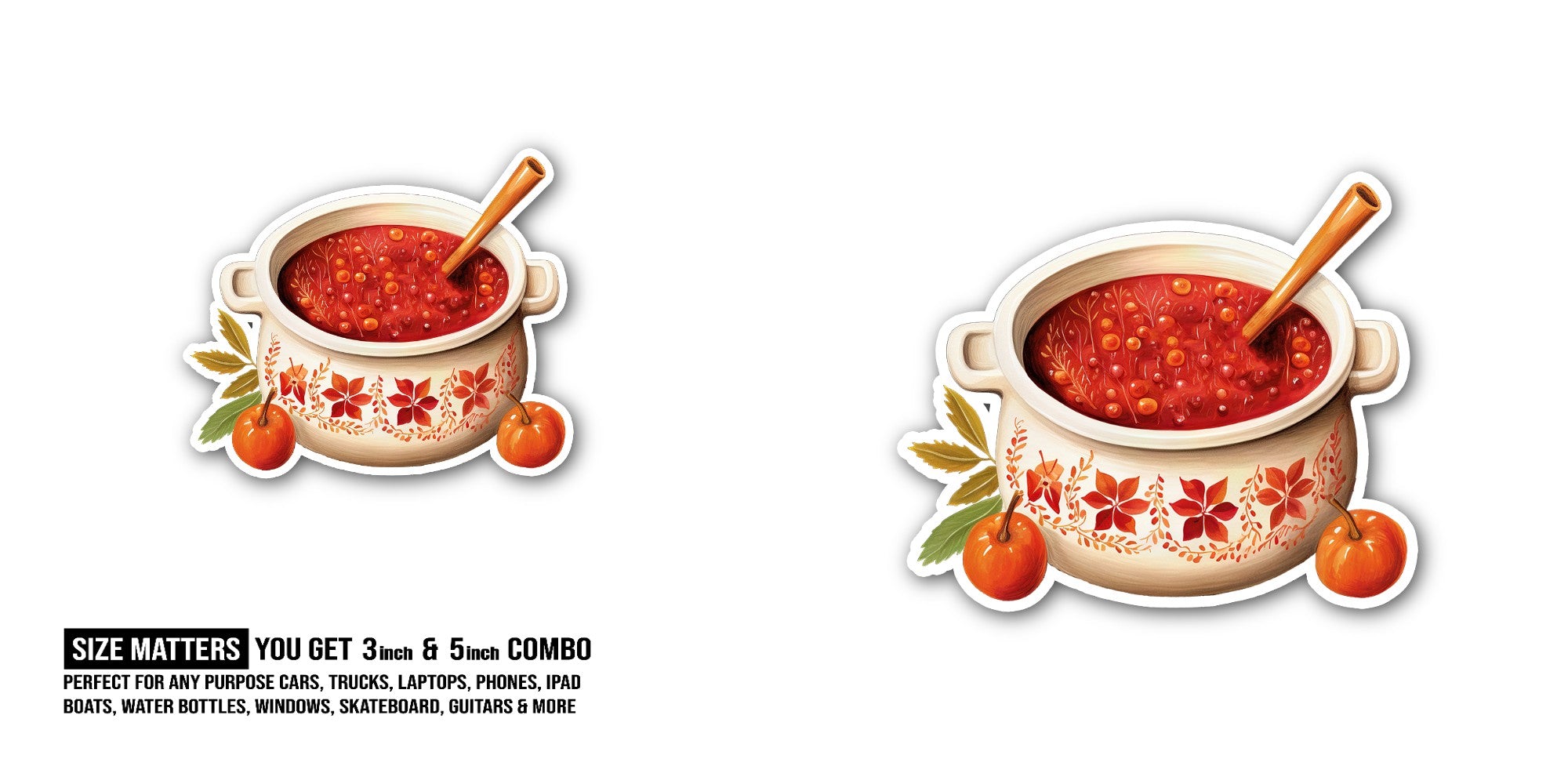 Yummy Tomato Soup Sticker, Waterproof Vinyl Decal Sticker Indoor Or Outdoor 2 (Pieces) 3" and 5"