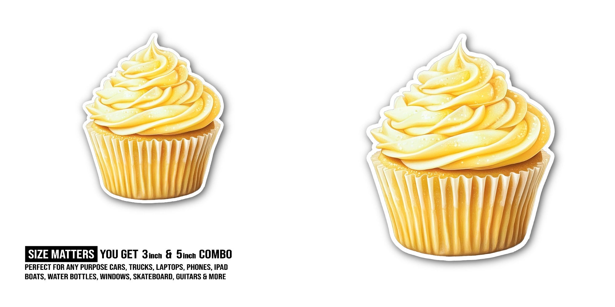 cupcake with yellow frosting Sticker, Waterproof Vinyl Decal Sticker Indoor Or Outdoor 2 (Pieces) 3" and 5"