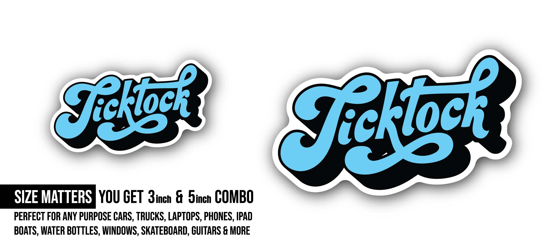Tick Tock Word Sticker, Waterproof Vinyl Decal Sticker Indoor Or Outdoor 2 (Pieces) 3" and 5"