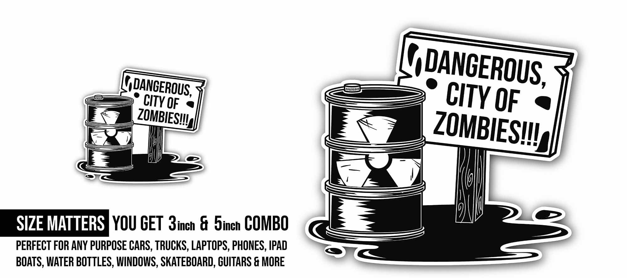 Dangerous City of Zombies Sticker, Waterproof Vinyl Decal Sticker Indoor Or Outdoor 2 (Pieces) 3" and 5"