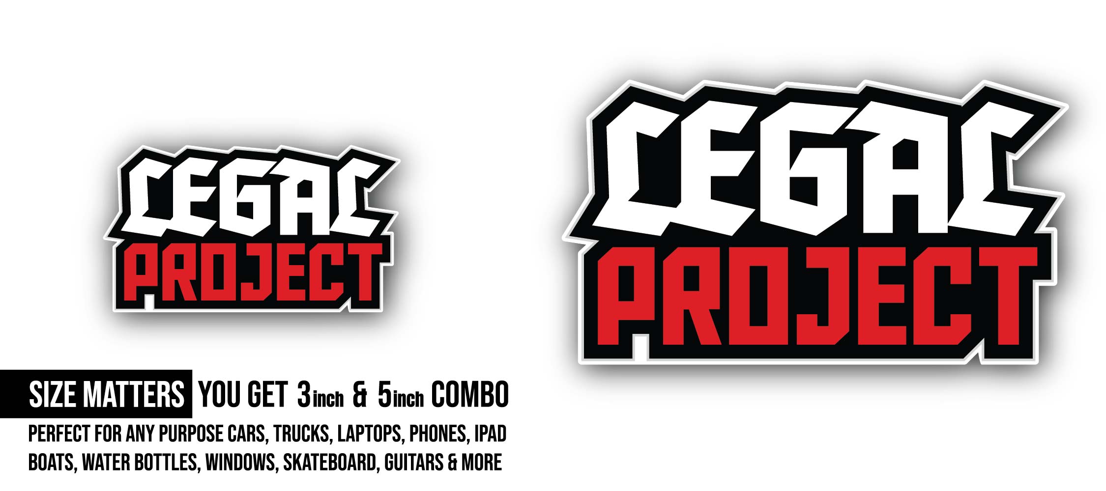 Legal Project Text Sticker, Waterproof Vinyl Decal Sticker Indoor Or Outdoor 2 (Pieces) 3" and 5"