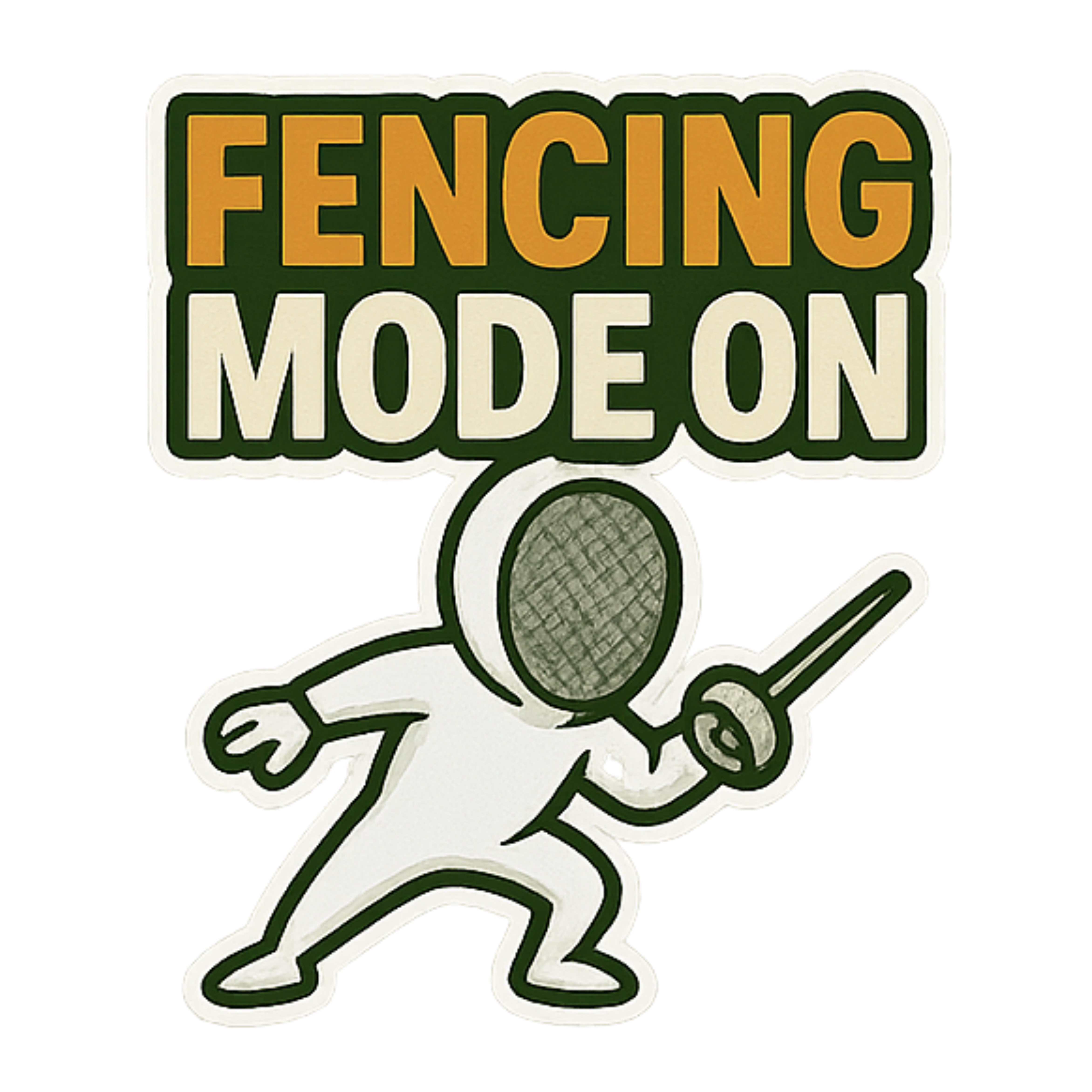 Fencing Mode On - Aesthetic Vinyl Sticker – Waterproof Quote Decal Sticker for Laptop, Water Bottle,